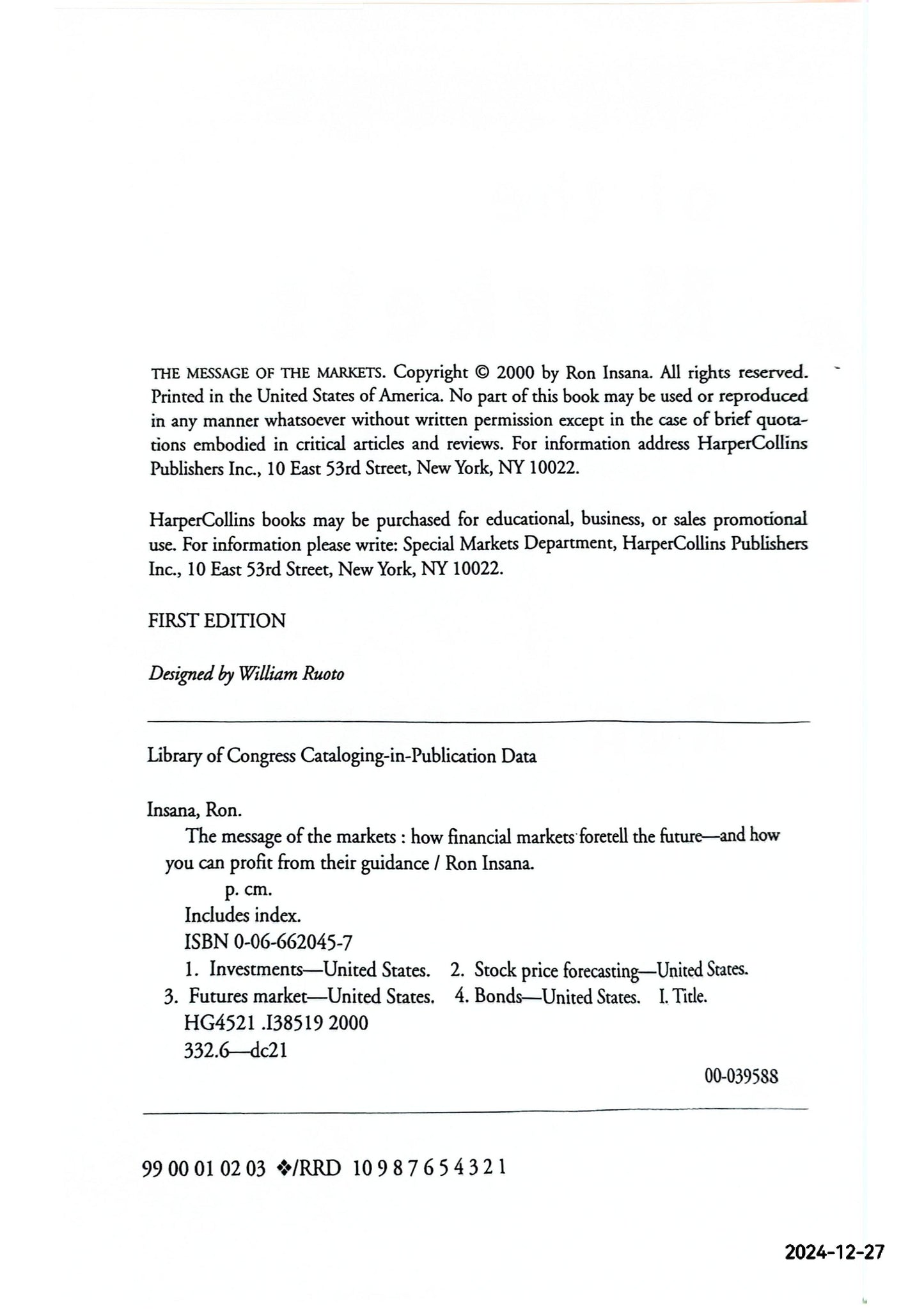 The Message of the Markets: How Financial Markets Foretell the Future--and How You Can Profit from Their Guidance Hardcover – October 3, 2000 by Ron Insana (Author)