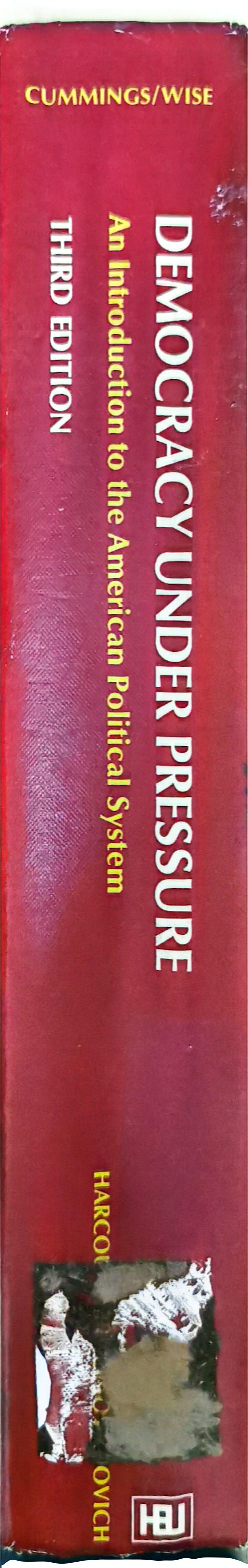 Democracy under pressure: An introduction to the American political system Hardcover – January 1, 1977 by Milton C Cummings (Author)