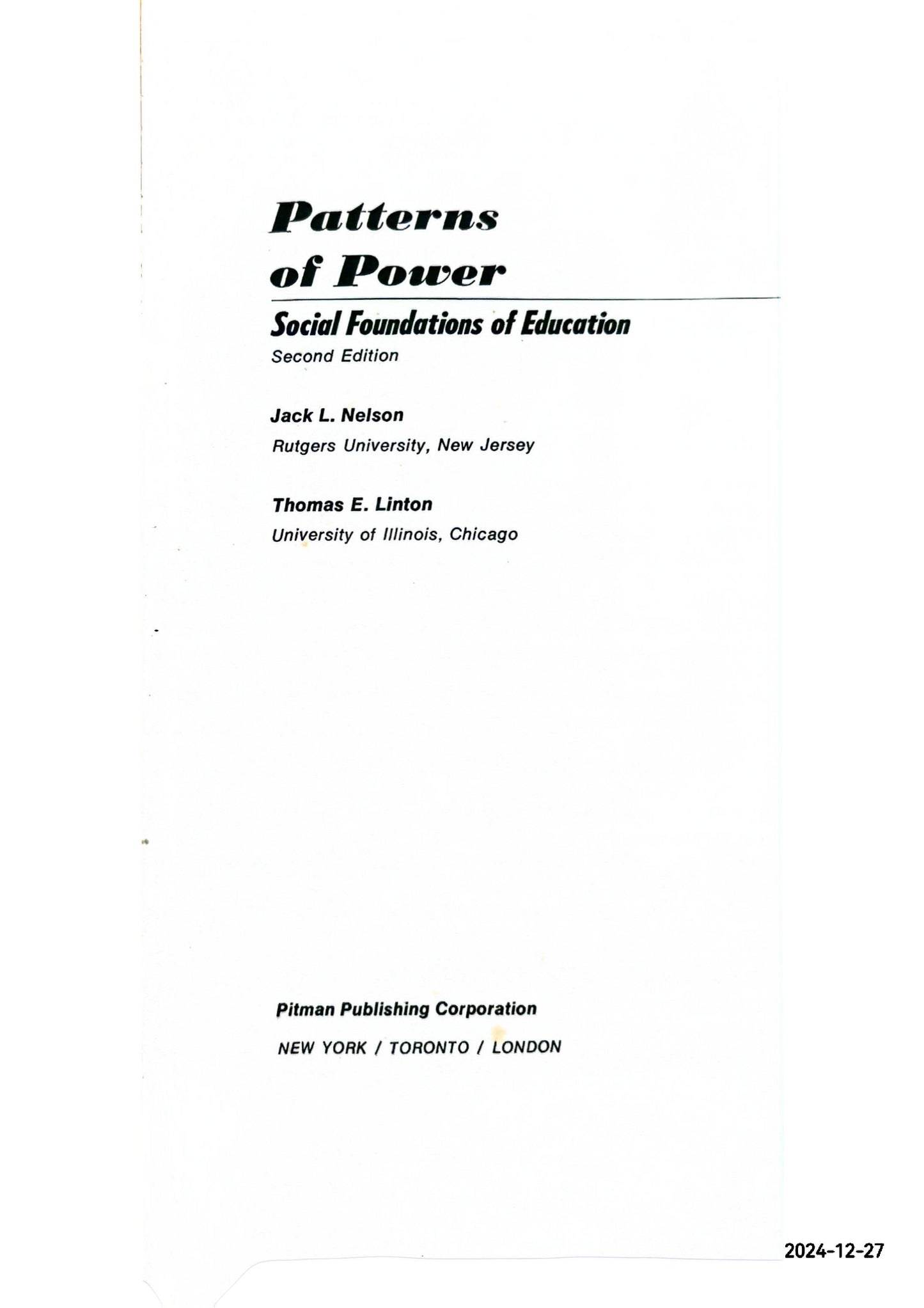 Patterns of Power: Social Foundations of Education Hardcover – January 1, 1968 by Thomas Linton and Jack L. Nelson (Author)