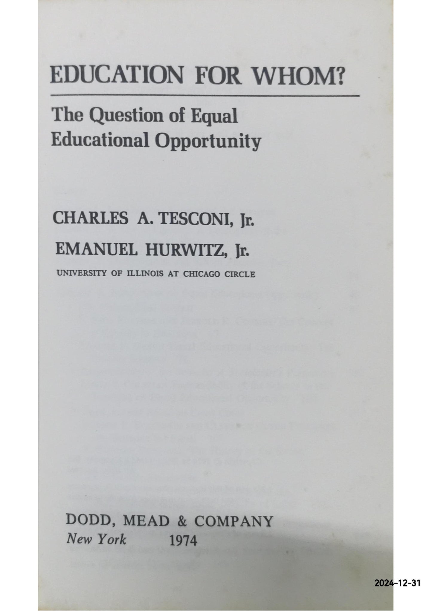 Education for whom?: The question of equal educational opportunity Paperback – January 1, 1974 by Charles A. Tesconi (Author)