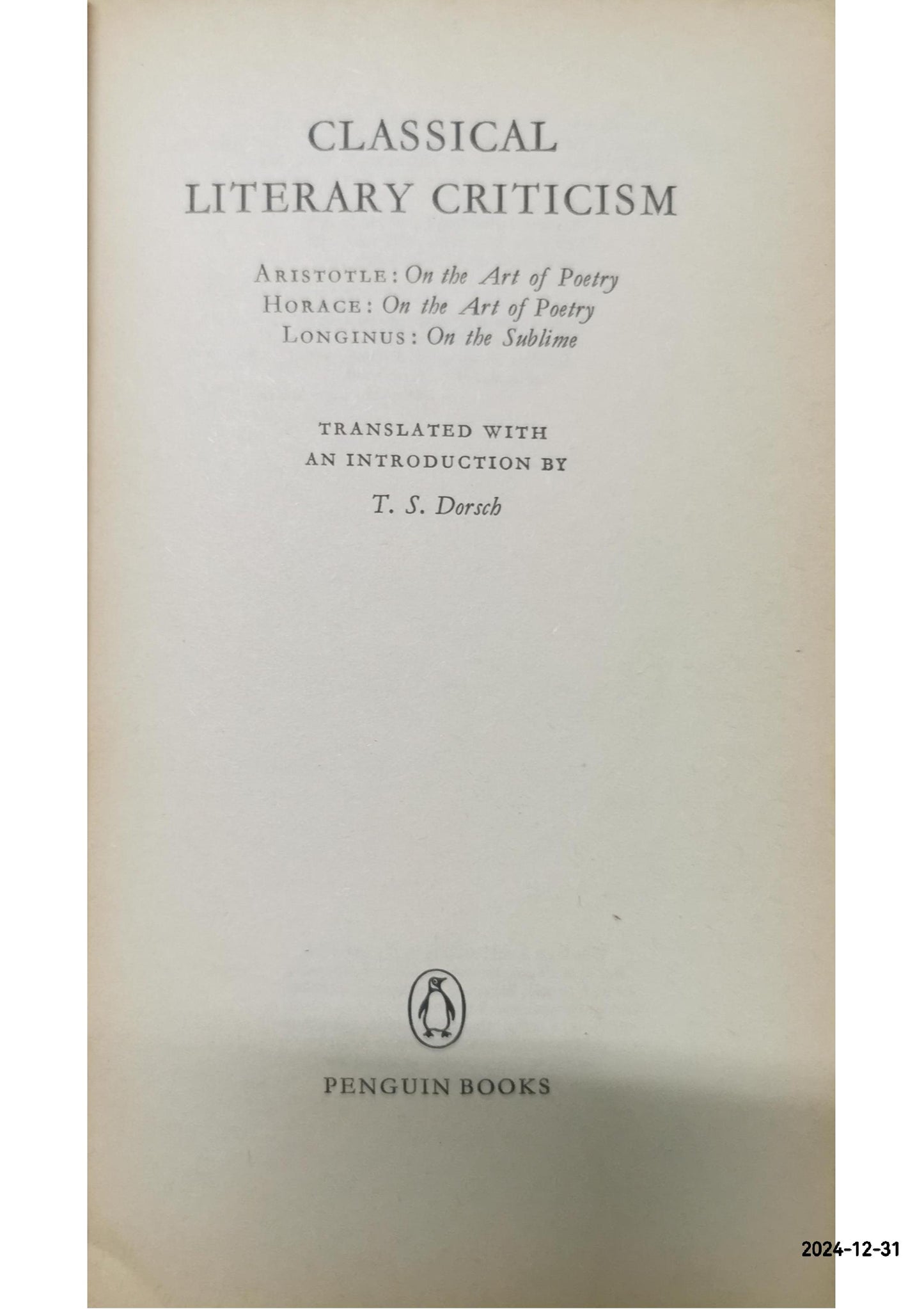 CLASSICAL LITERARY CRITICISM Paperback – January 1, 1990 by Aristotle/Horace/Longinus (Author)