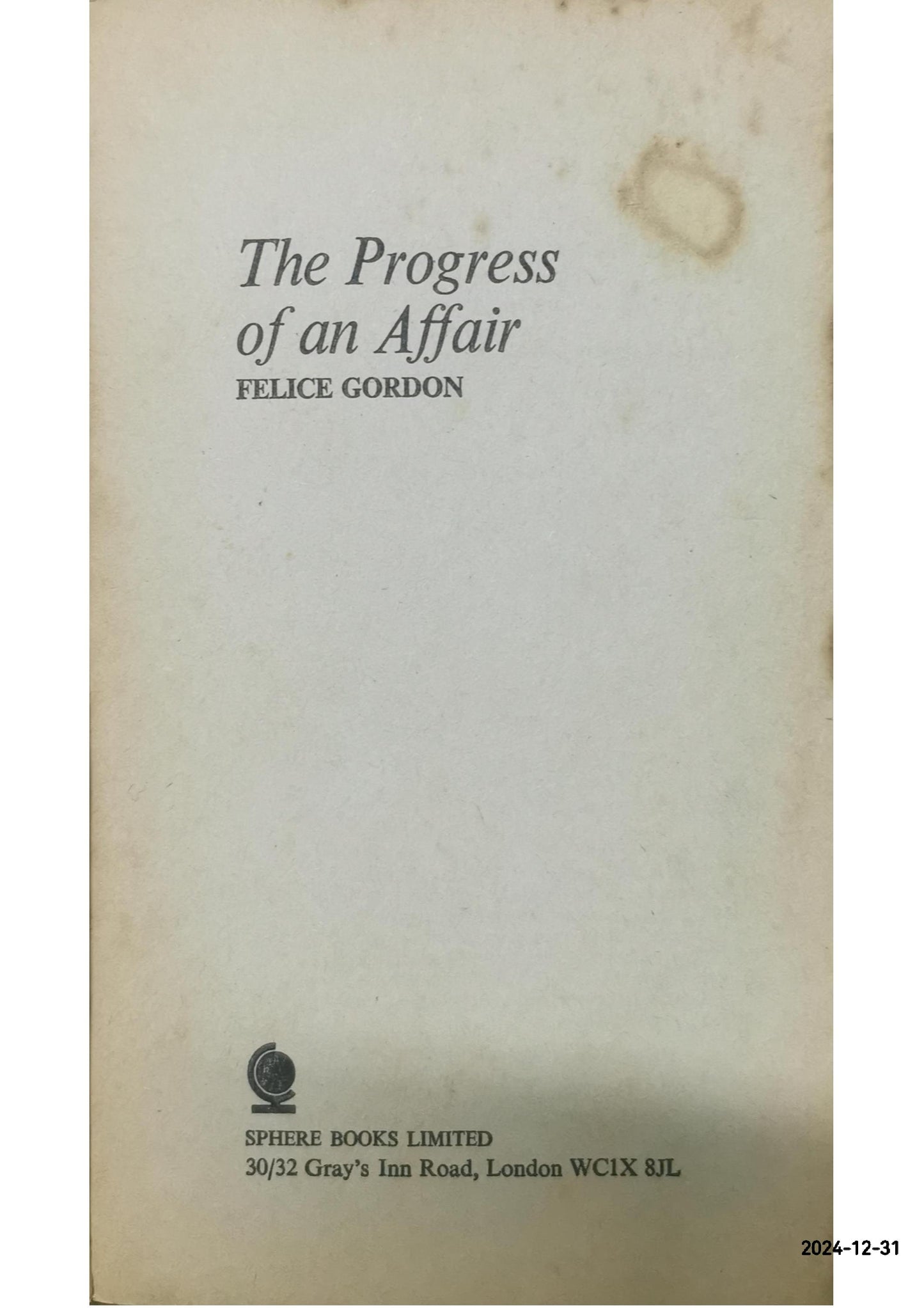 The progress of an affair Paperback – January 1, 1973 by Felice Gordon (Author)