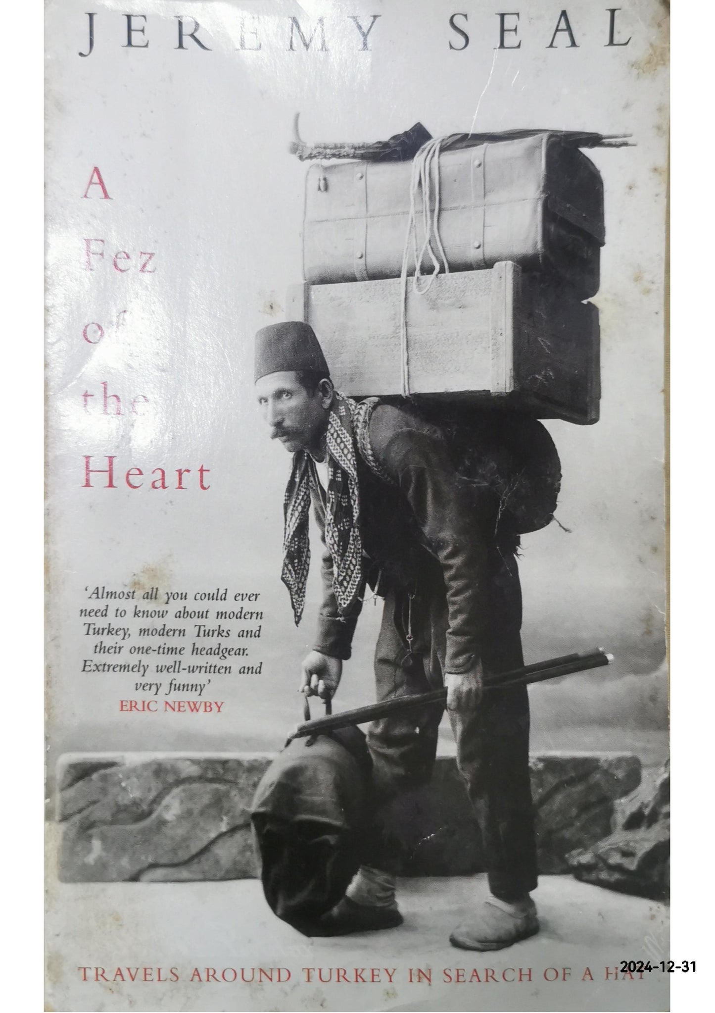 A Fez of the Heart: Travels around Turkey in Search of a Hat Paperback – March 28, 1996 by Jeremy Seal (Author)