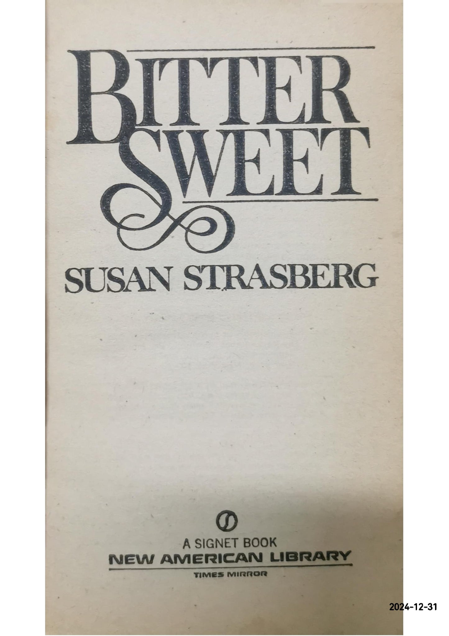 Bittersweet Mass Market Paperback – May 5, 1981 by Susan Strasberg (Author)