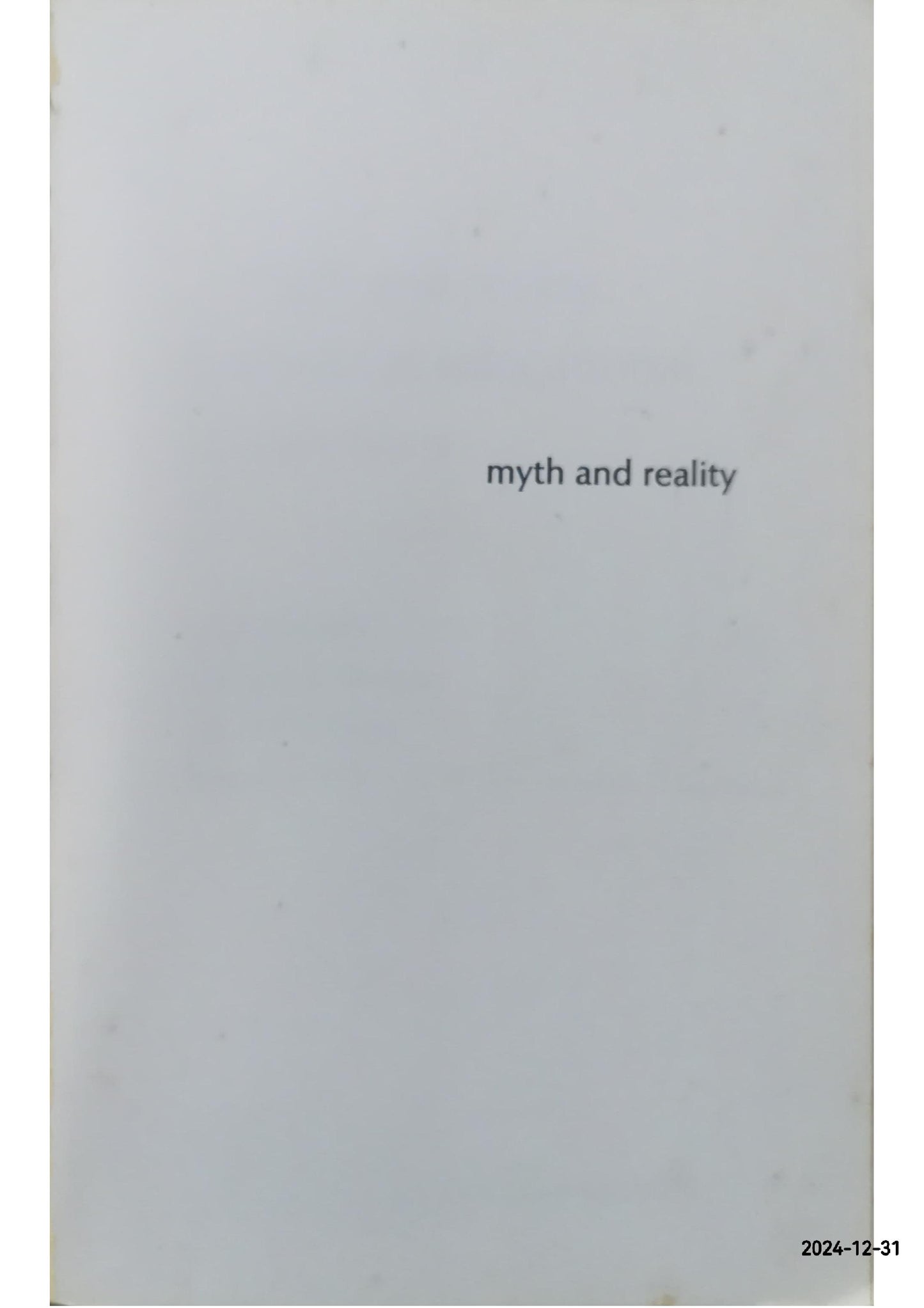 Myth and reality,: A reader in education Paperback – January 1, 1975 by L. Glenn Smith (Author)