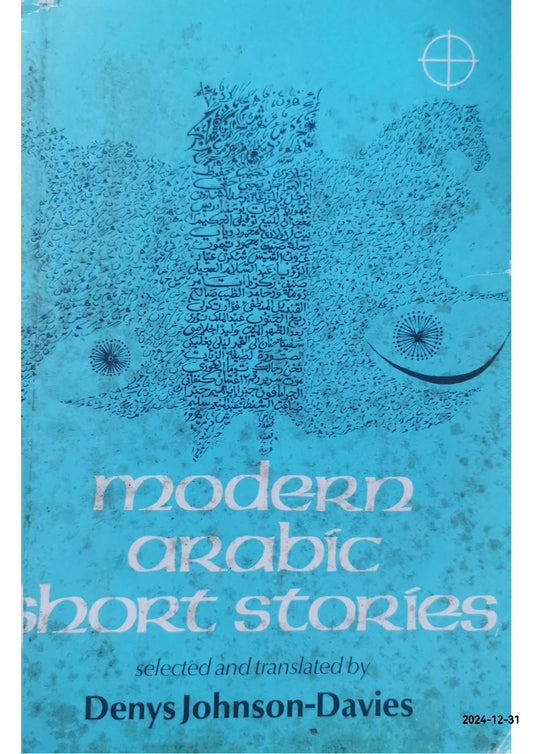 Modern Arabic short stories (Arab authors ; 3) Paperback – January 1, 1976 by Denys Johnson-Davies (Author)