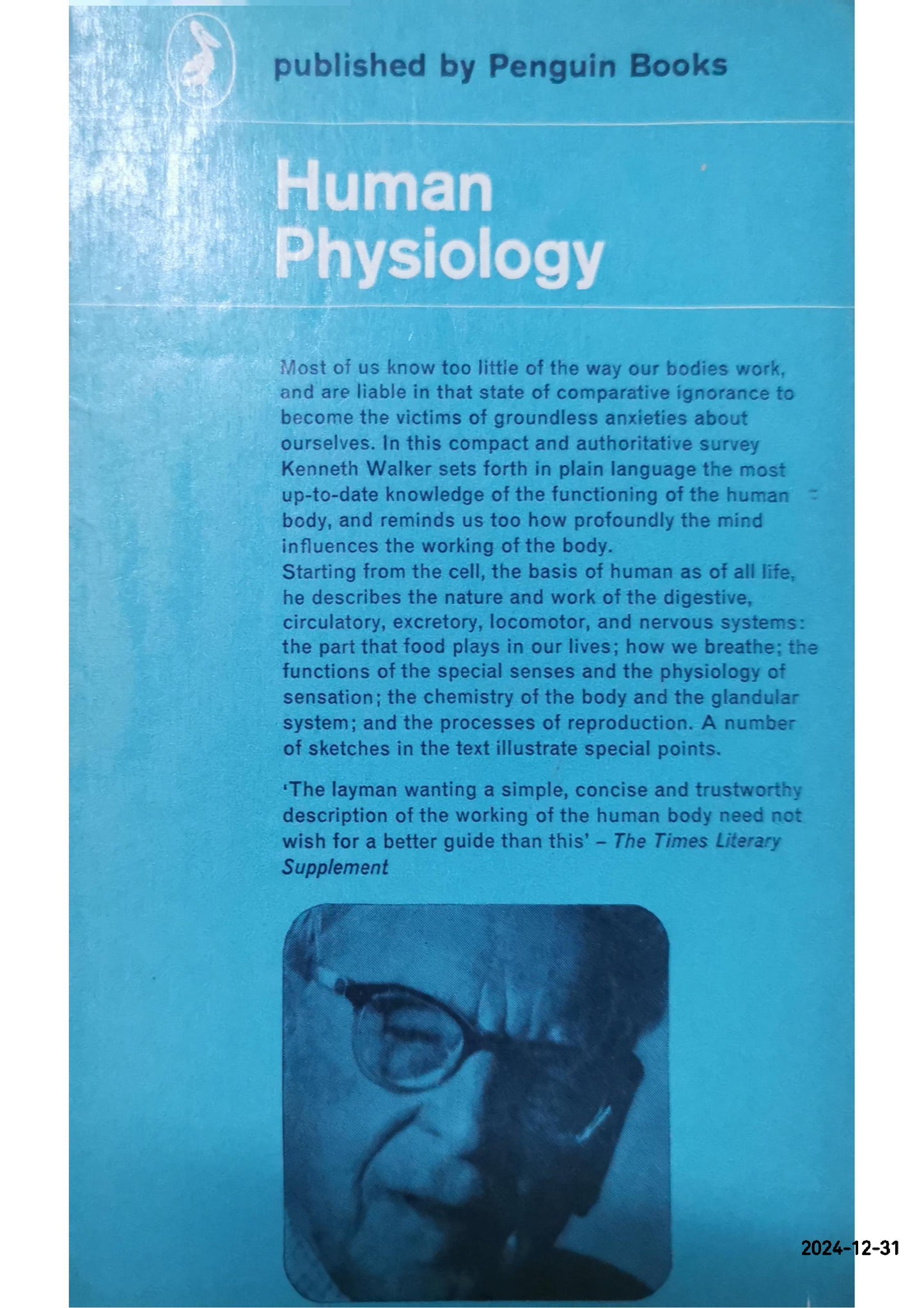 HUMAN PHYSIOLOGY (PELICAN BOOKS. NO. 102.) Paperback by Kenneth Walker (Author)