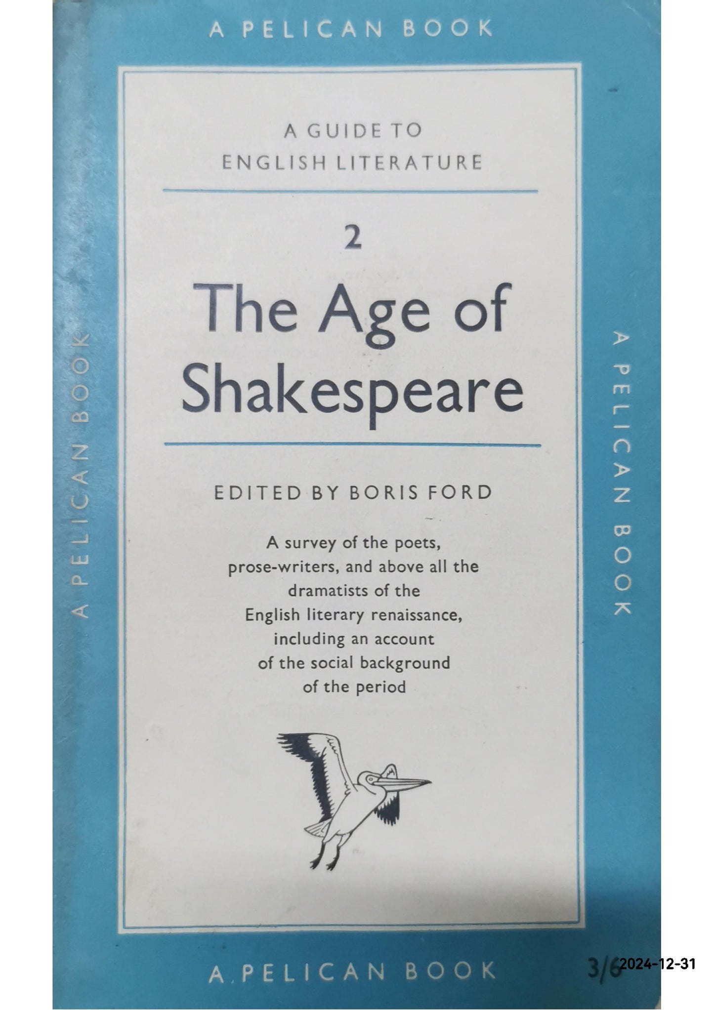 The Age of Shakespeare: Volume 2 of the Pelican Guide to English Literature Paperback – January 1, 1968 by William Shakespeare (Author)