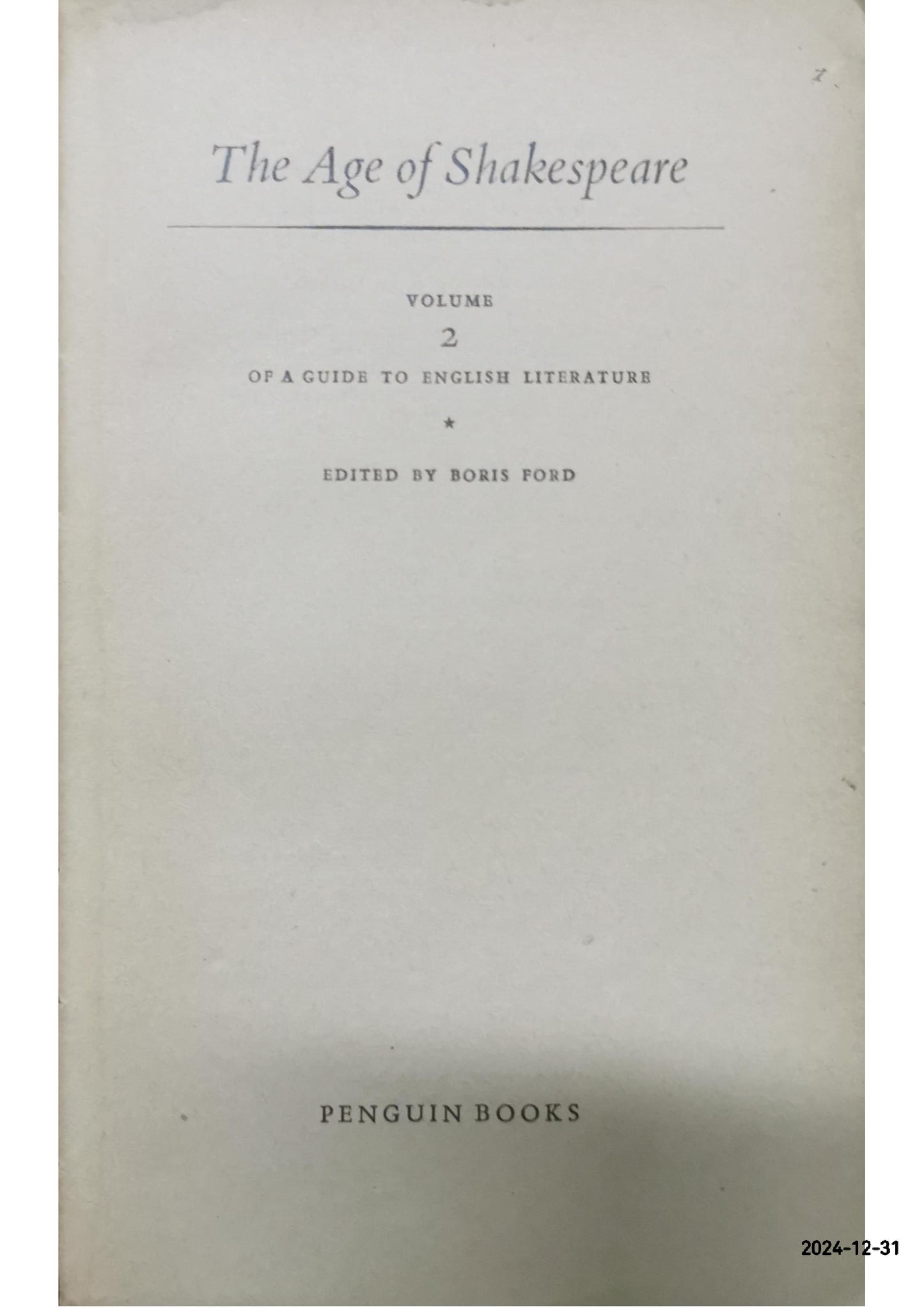 The Age of Shakespeare: Volume 2 of the Pelican Guide to English Literature Paperback – January 1, 1968 by William Shakespeare (Author)