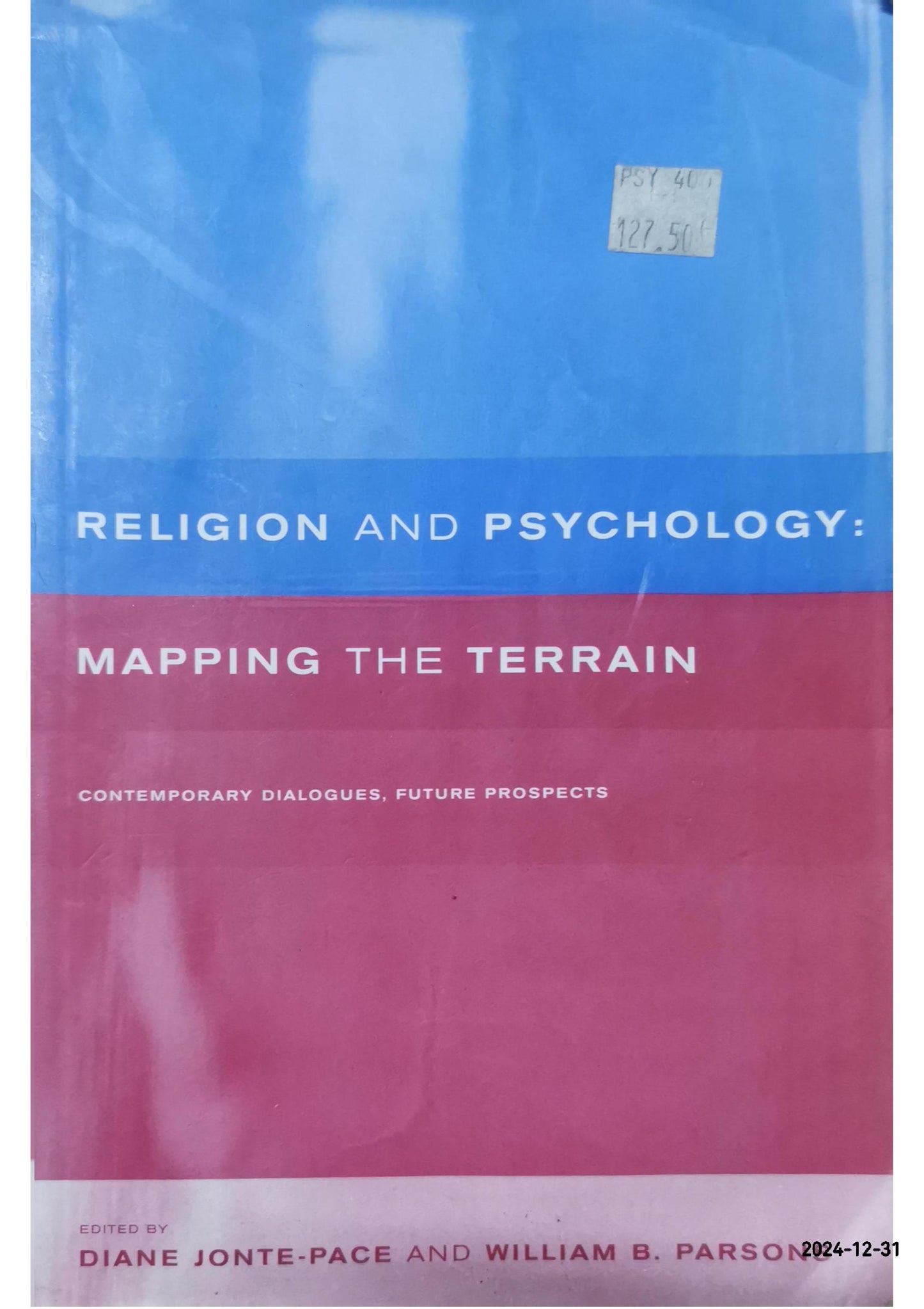 Religion and Psychology 1st Edition by Diane Jonte-Pace (Author), William B. Parsons