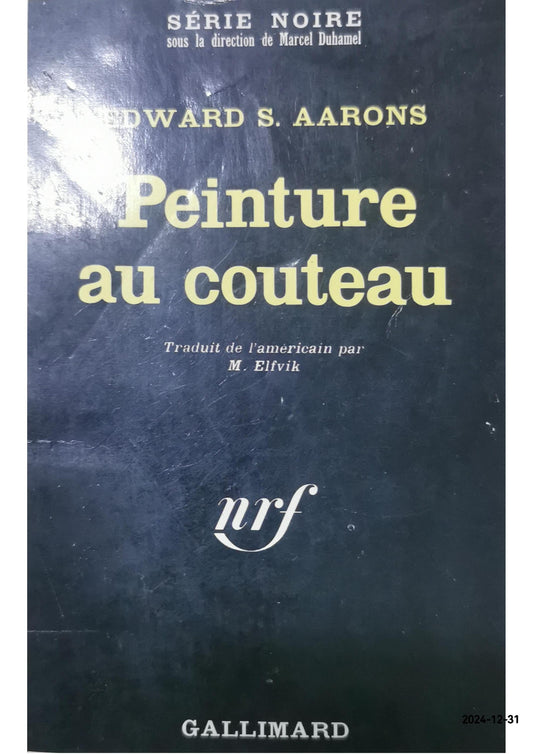 Peinture Au Couteau Paperback – 1 Oct. 1965 French edition  by E. Aarons (Author)