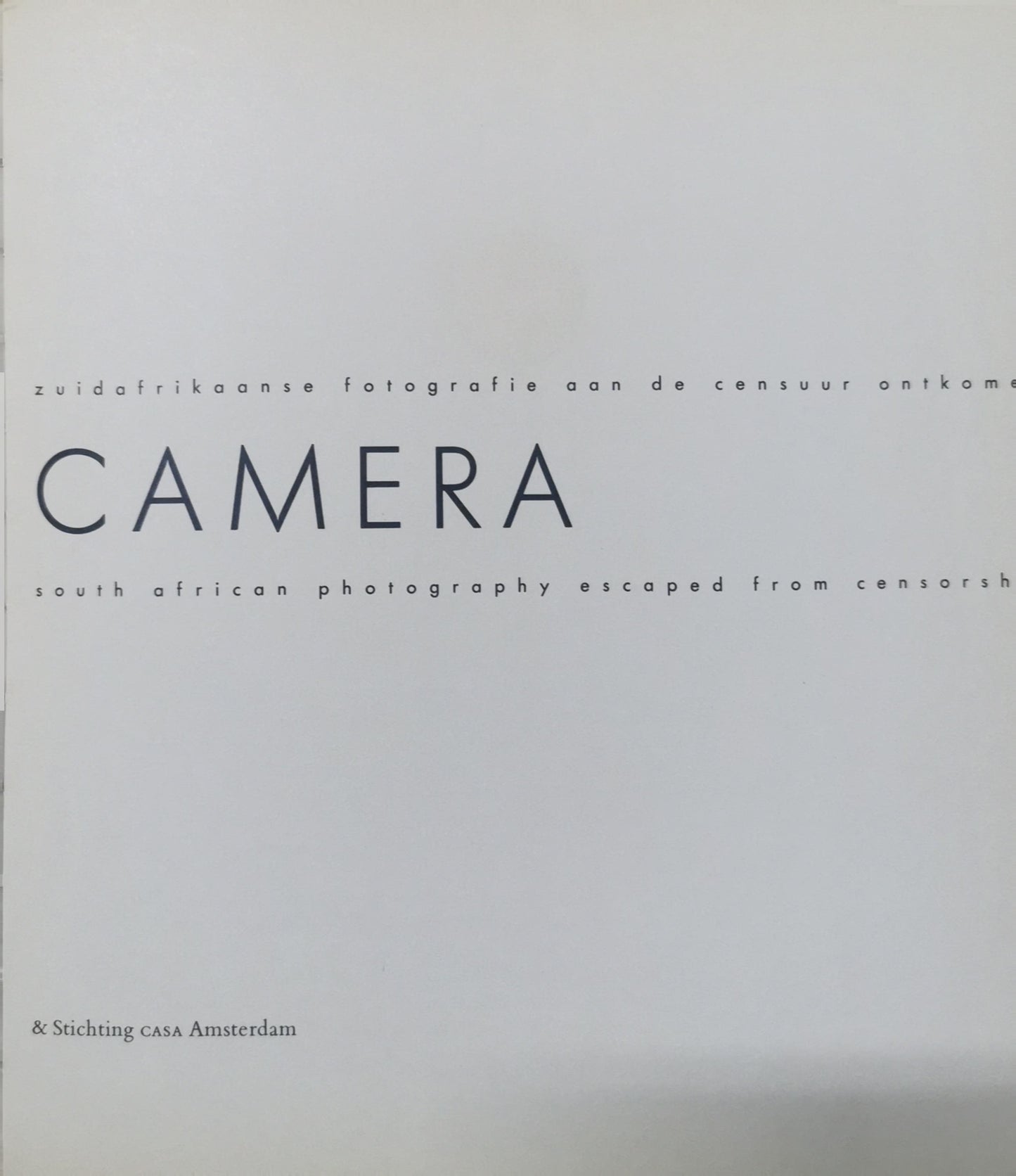 De verborgen Camera. The Hidden Camera. South african photography escaped from c