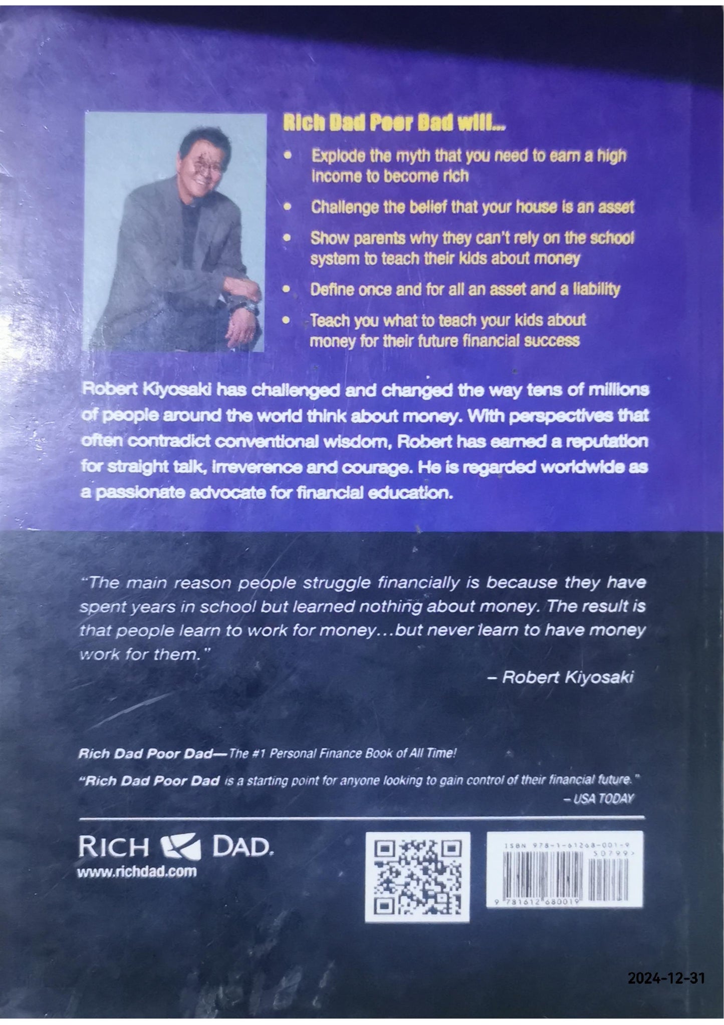 Rich Dad Poor Dad: What The Rich Teach Their Kids About Money That the Poor and Middle Class Do Not! by Kiyosaki, Robert T.