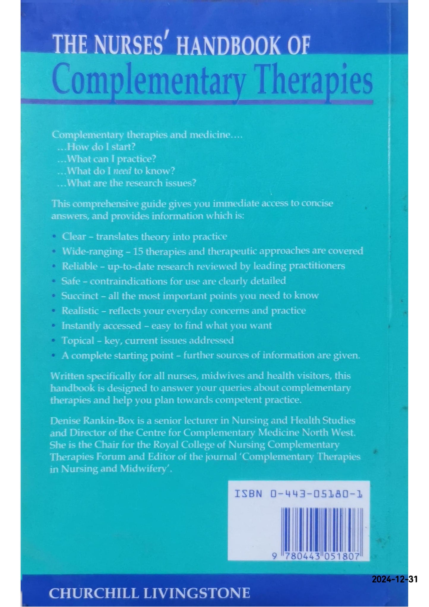 The Nurses' Handbook of Complementary Therapies Paperback – January 1, 1995 by Denise (ed) Rankin-Box (Author)