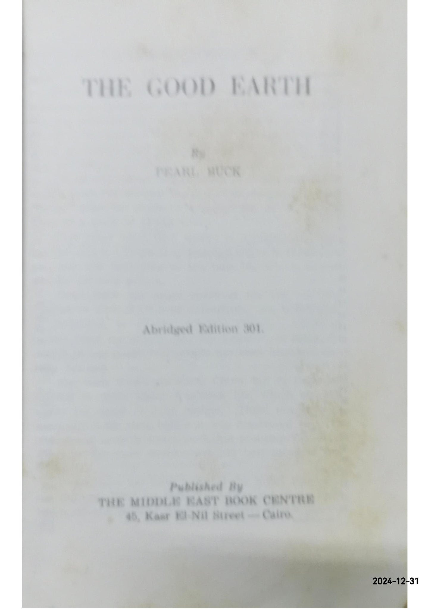 The Good Earth Novel by Pearl S. Buck