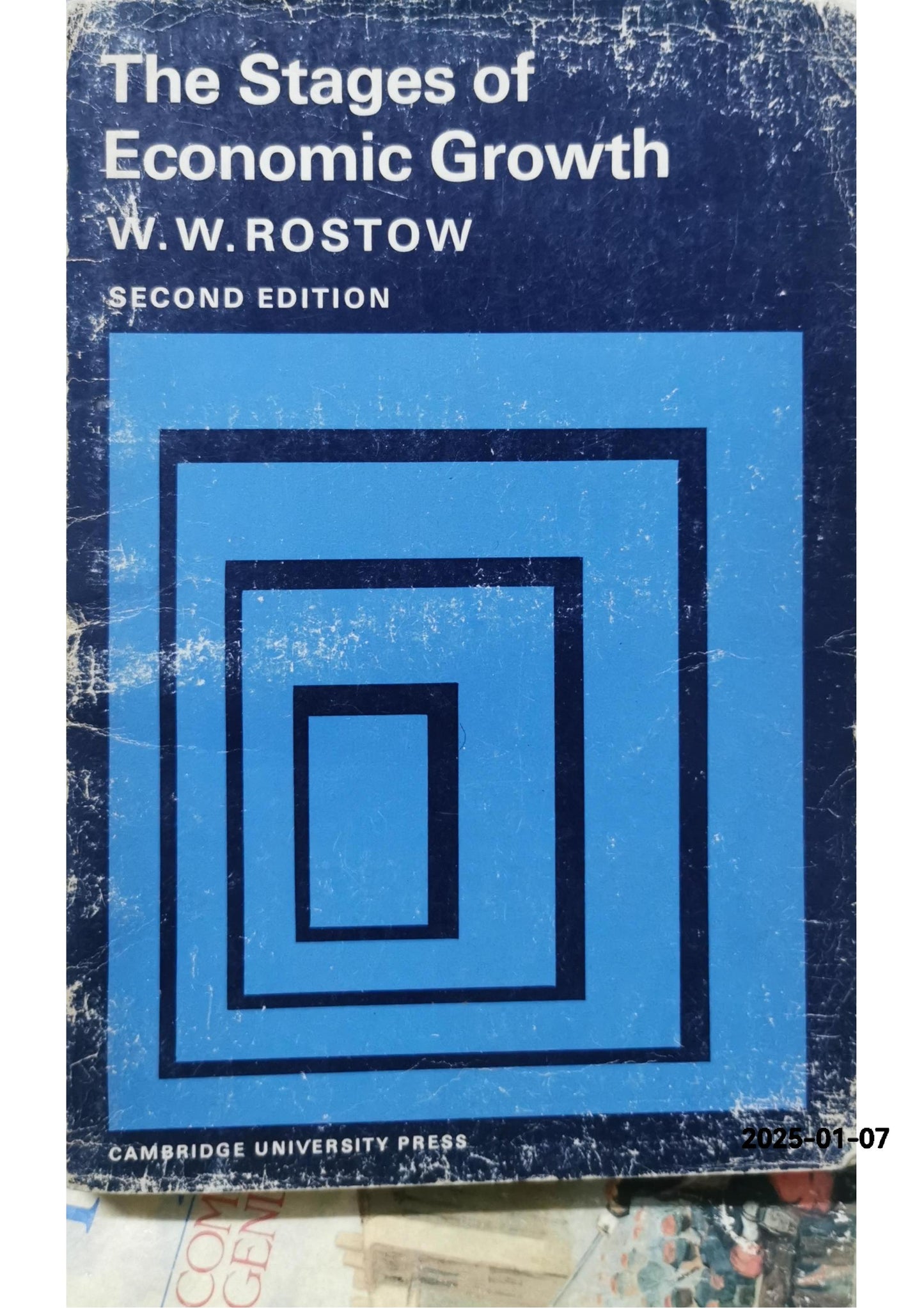 The Stages of Economic Growth 2nd Second Edition Paperback – January 1, 1971 by W. W. Rostow (Author)