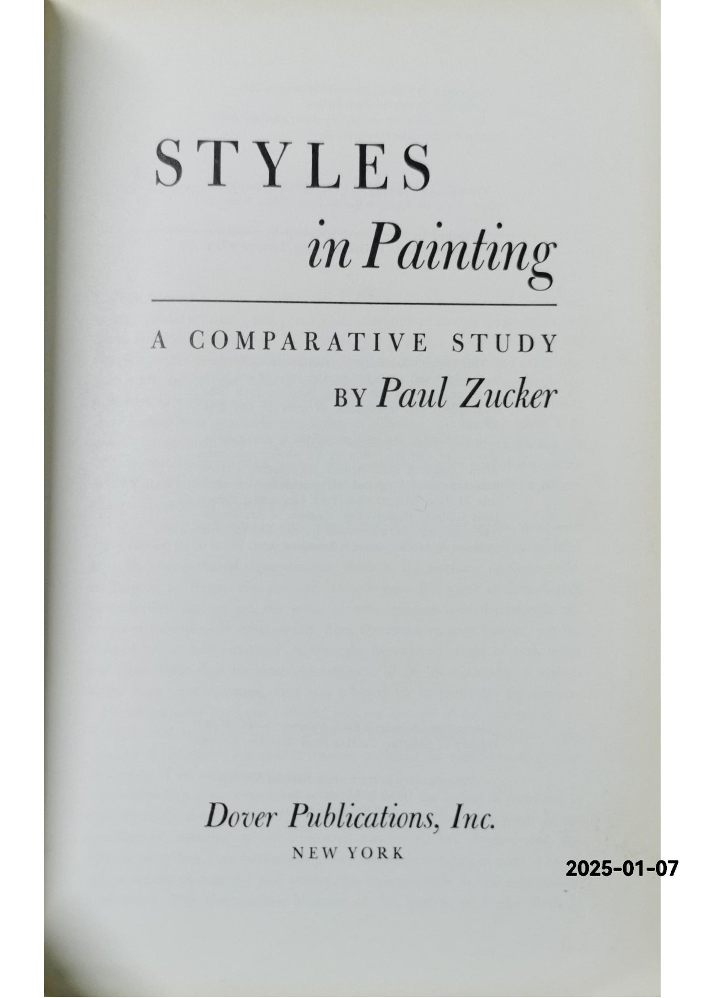 Styles in Painting: A Comparative Study Paperback – January 1, 1950 by Paul Zucker (Author)