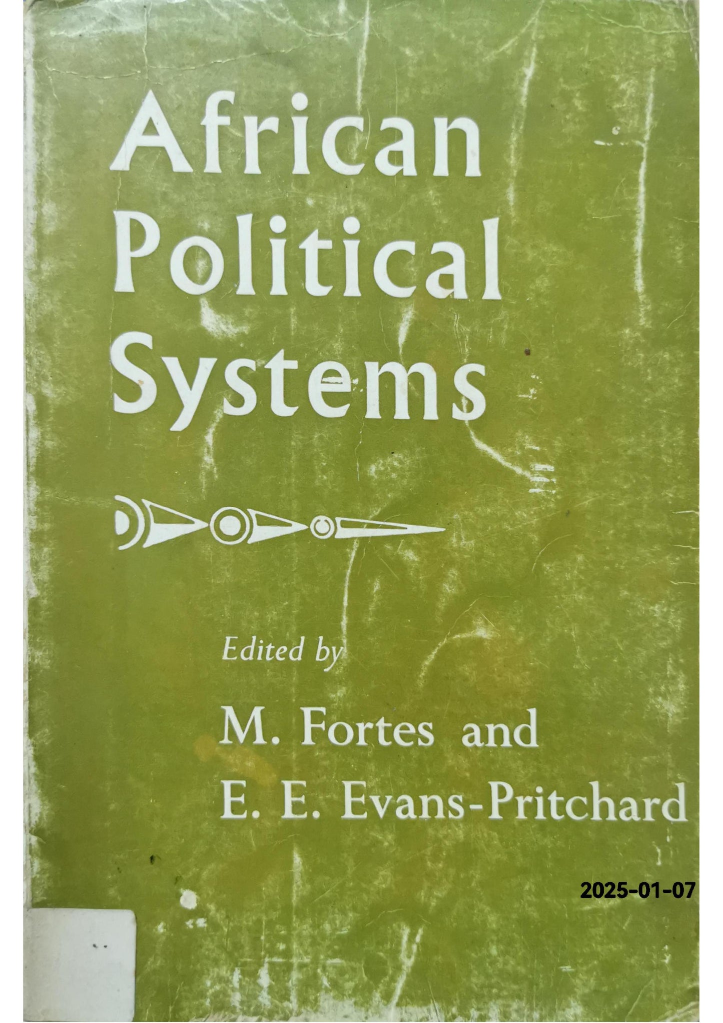 African Political Systems Edited By M. Fortes, E. E. Evans-Pritchard Copyright 1987