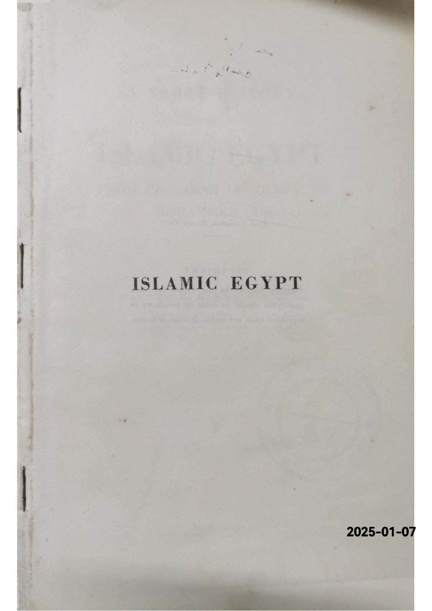 A Short History of Islamic Egypt from the Arab Conquest to Mohammed Ali Front Cover Walter N. Birks