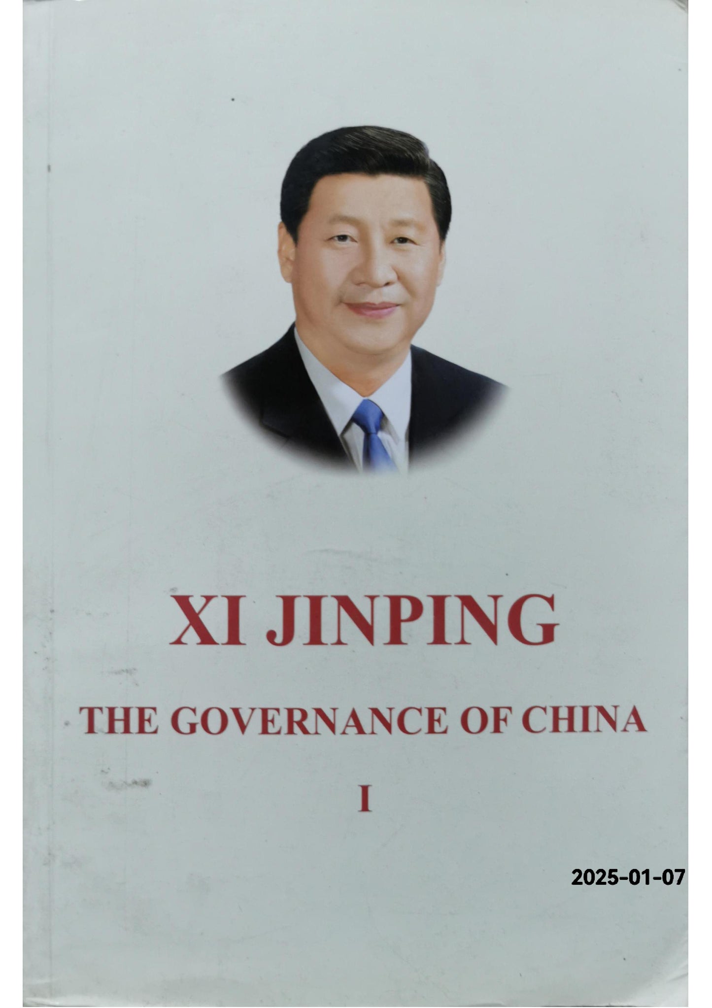 Xi Jinping: The Governance of China Volume 1: [English Language Version] Paperback – February 17, 2015 by Xi Jinping (Author)