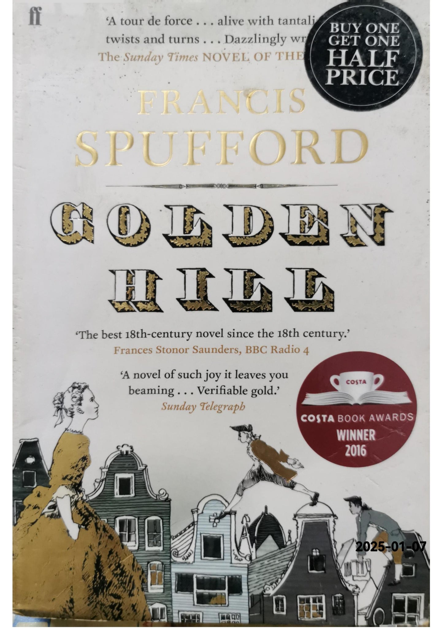 Golden Hill: A Novel of Old New York Paperback – February 6, 2018 by Francis Spufford (Author)