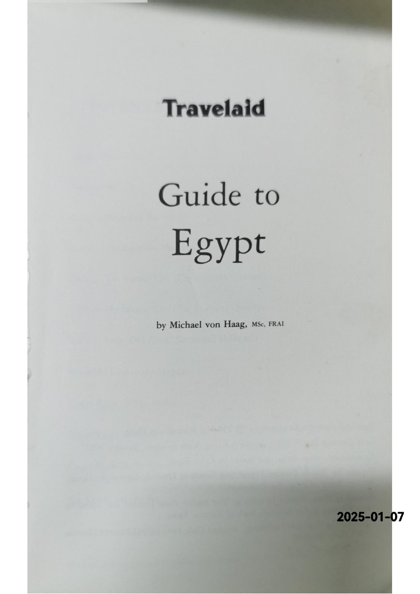 Travelaid: guide to Egypt Paperback – Import, January 1, 1981 by Michael Von Haag (Author)