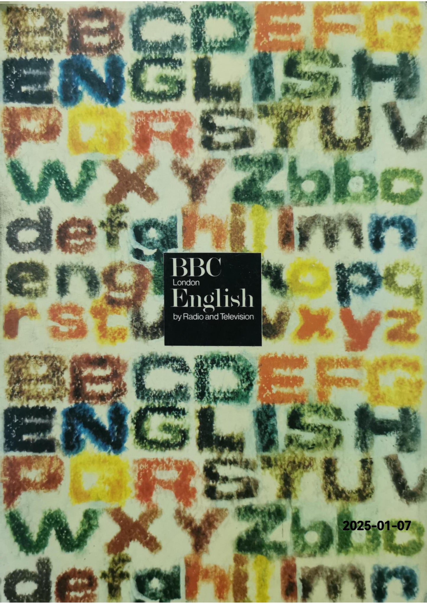 Letter writing in English Front Cover Brian Deakin BBC English by Radio & Television, 1980 - English language - 254 pages