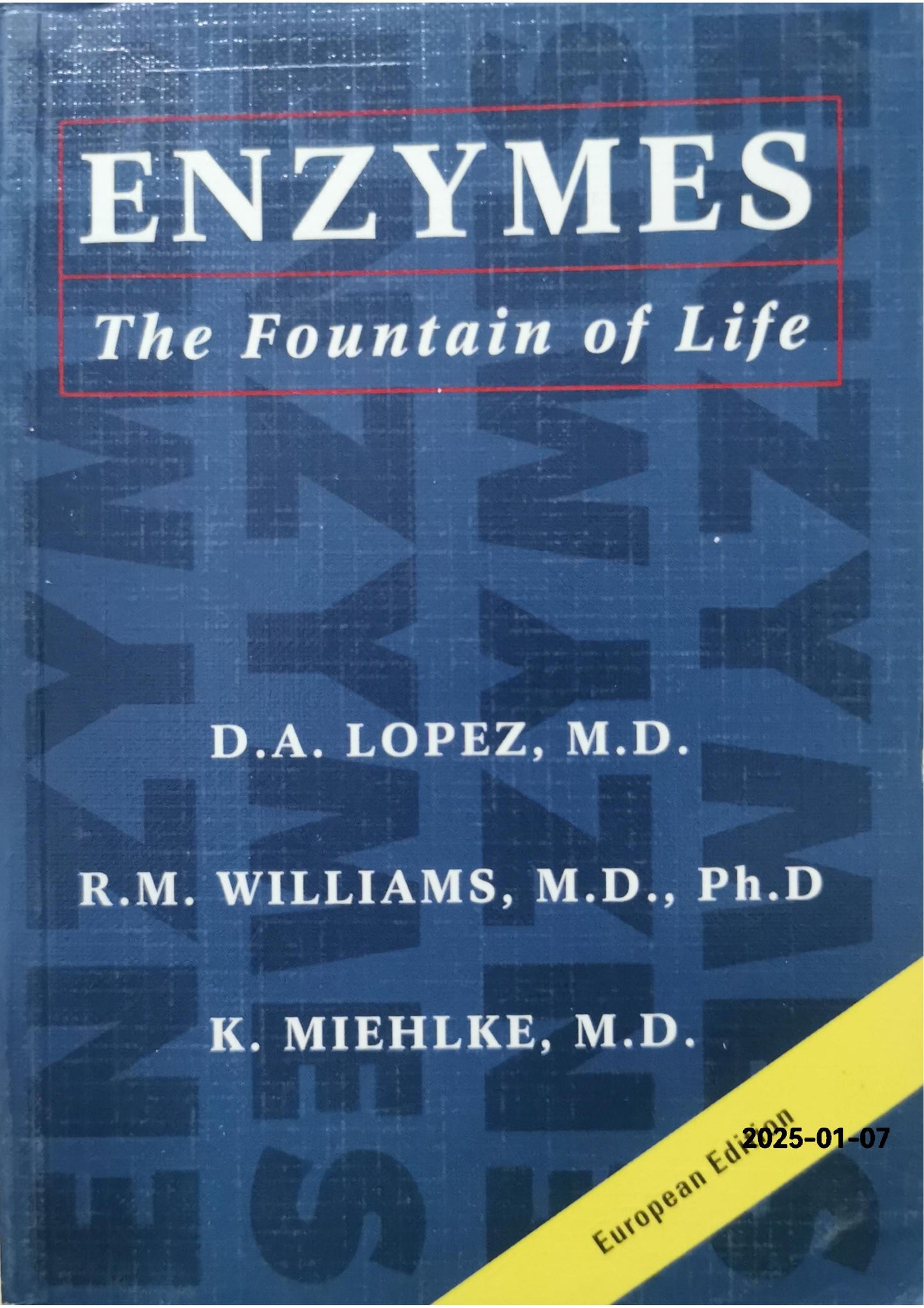 Enzymes: The Fountain of Life Paperback – January 1, 1994 by K. Miehlke (Author), R. M. Williams (Author), D. A. Lopez (Author)