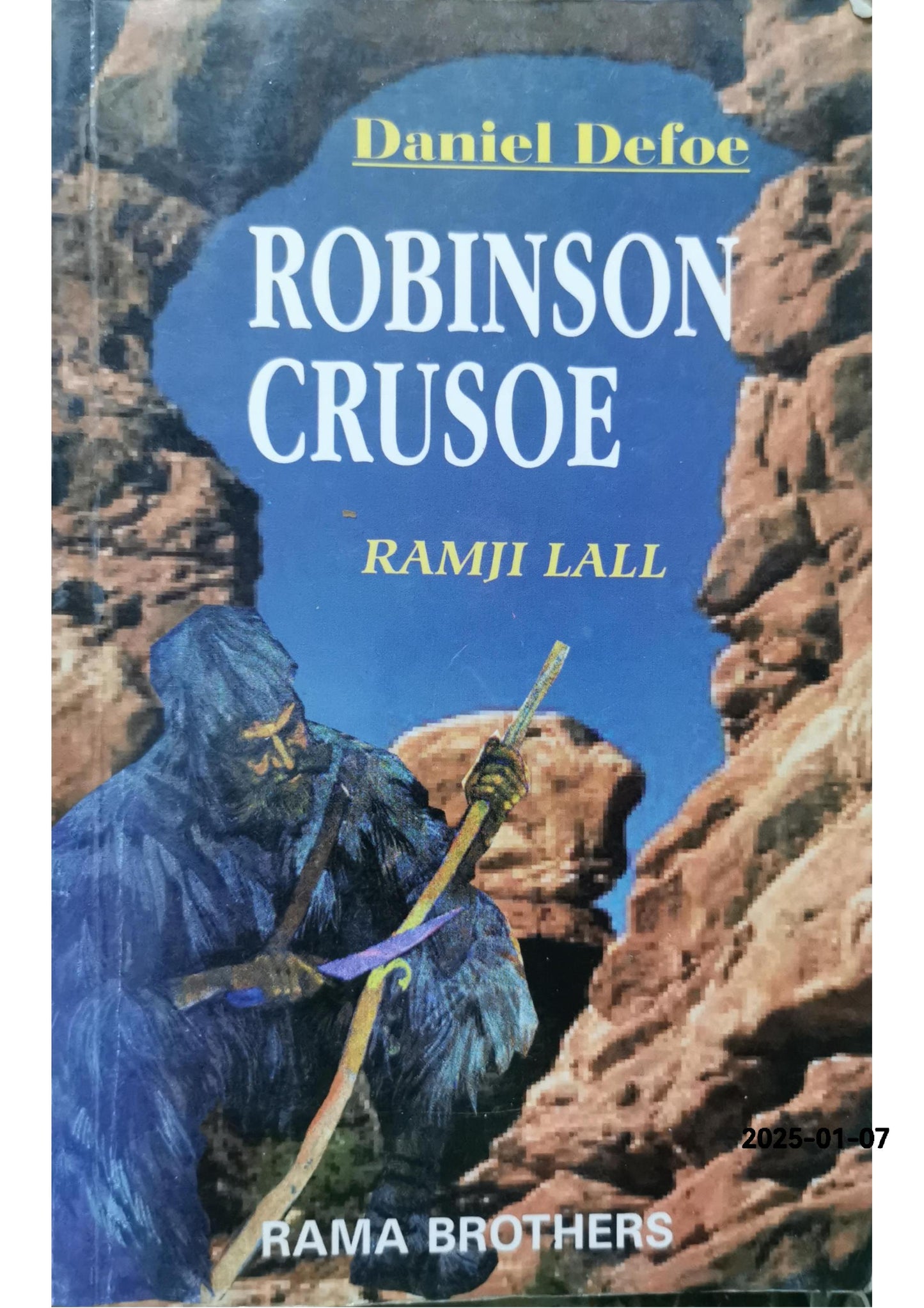 Robinson Crusoe - Daniel Defoe Paperback – January 1, 2009 by Daniel Defoe (Author), Ramji Lall (Editor)