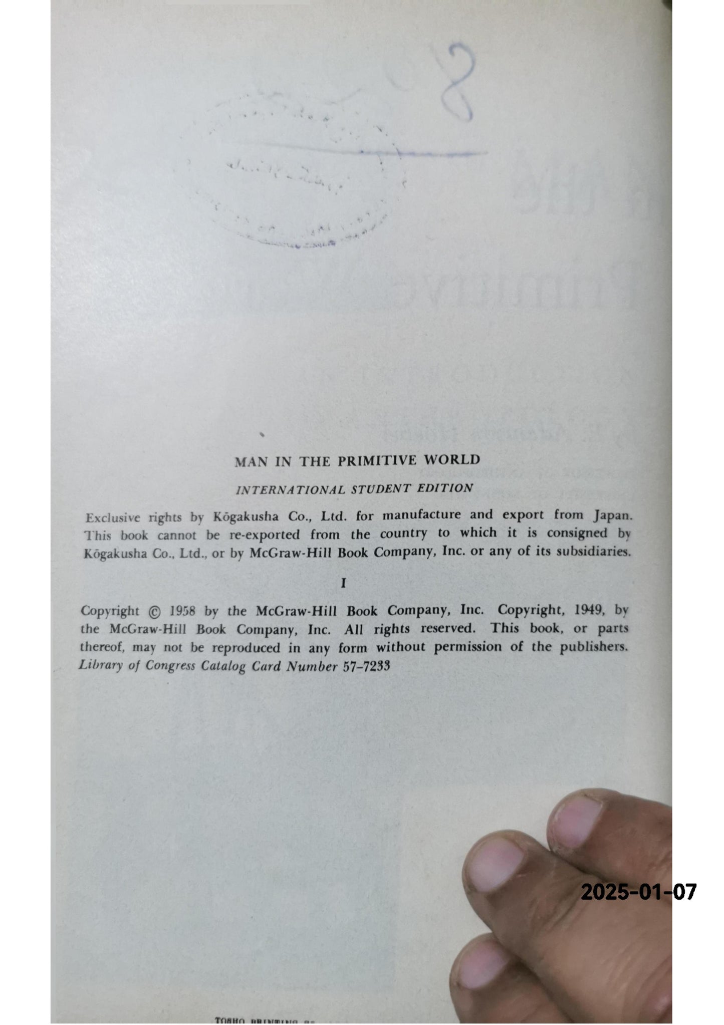 Man in the Primitive World. An introduction to anthropology. With a Bibliography (McGraw-Hill Series in Sociology and Anthropology.) Edward Adamson Hoebel Published by Macgraw, 1958 Used Condition: Good Soft cover