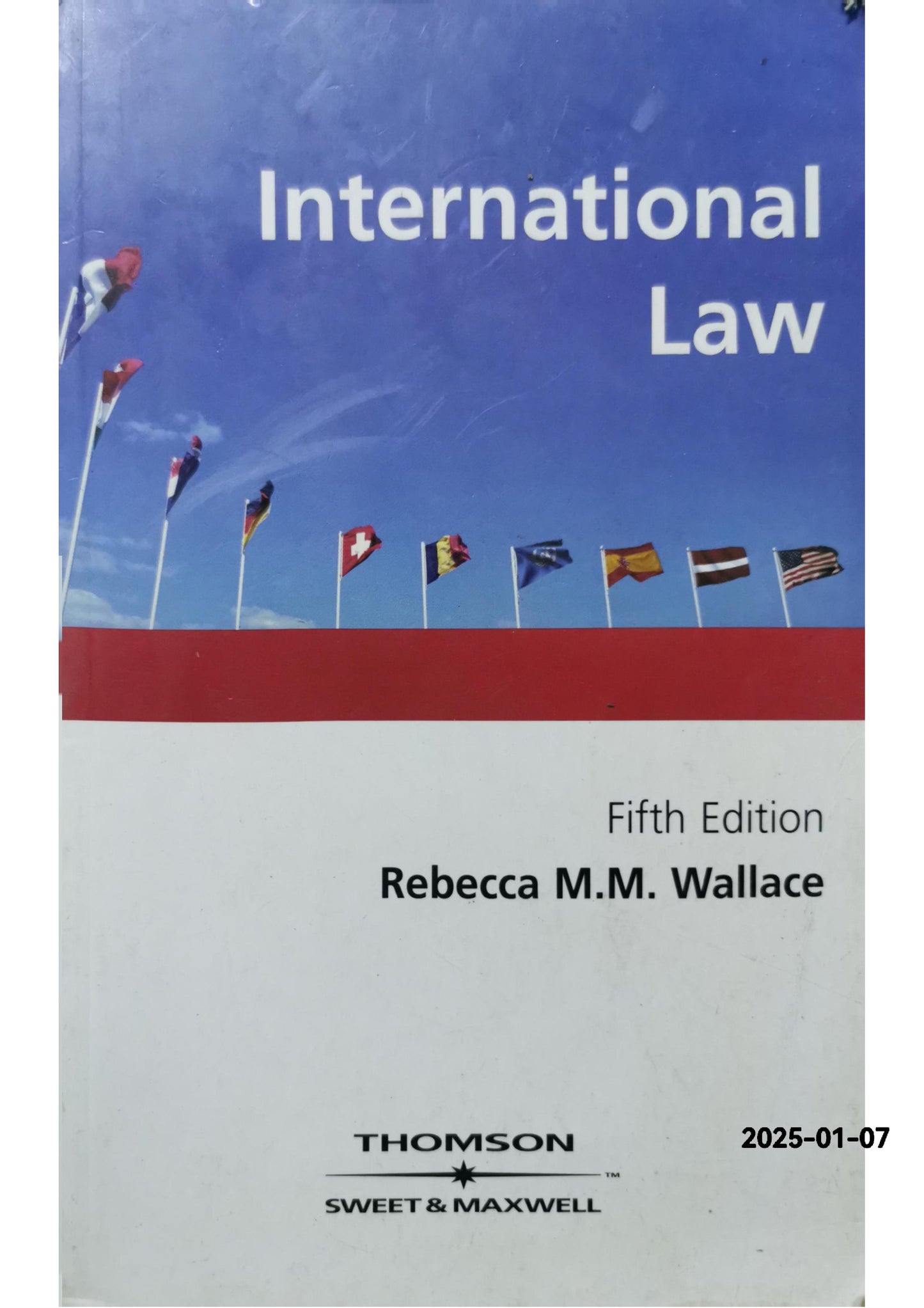 International Law Paperback – Fifth edition - by Rebecca Wallace (Author)