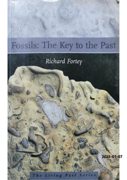 Fossils: The Key to the Past Paperback – April 30, 2002 by Richard Fortey (Author)