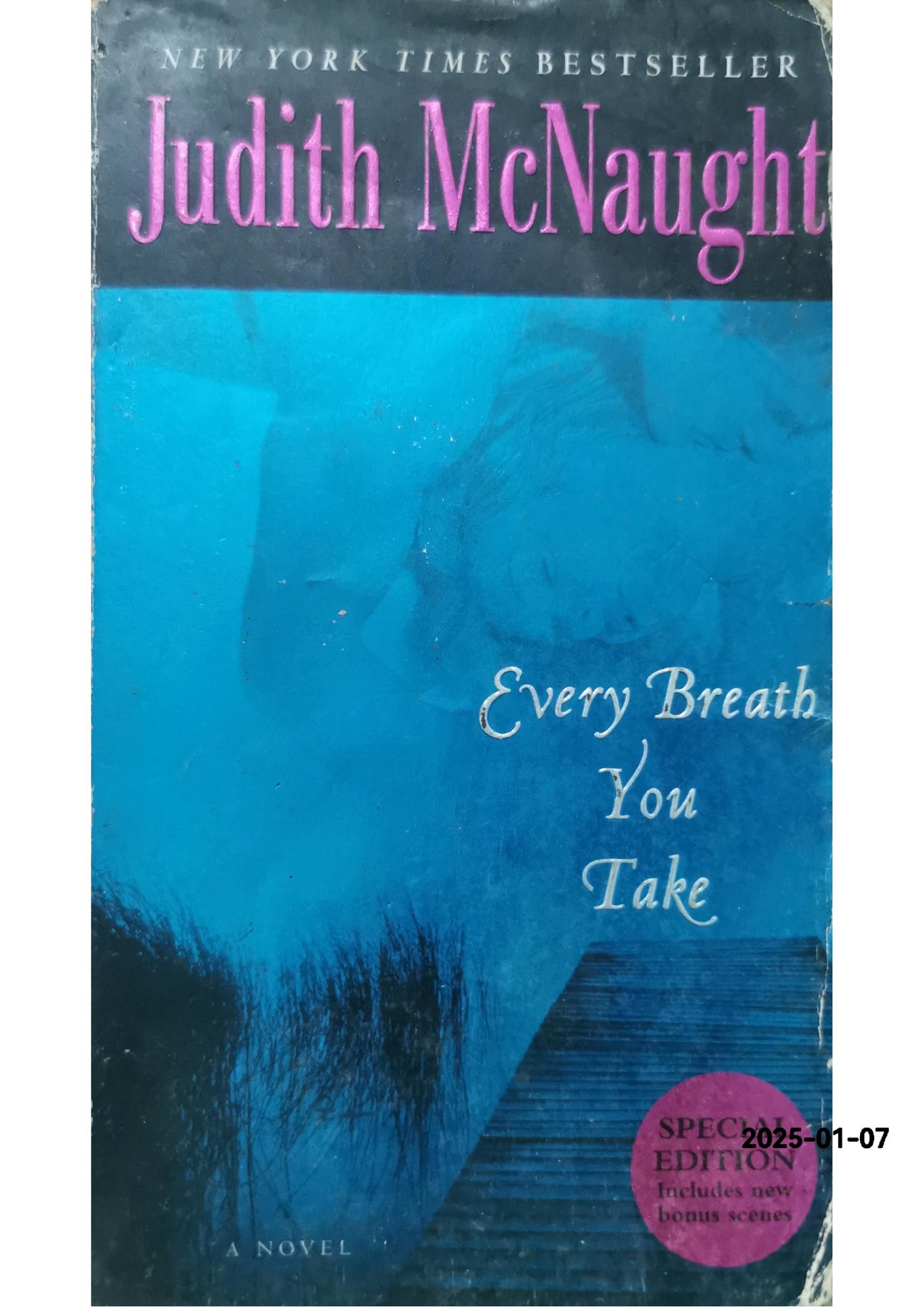 Every Breath You Take: A Novel Mass Market Paperback – September 26, 2006 by Judith McNaught (Author)