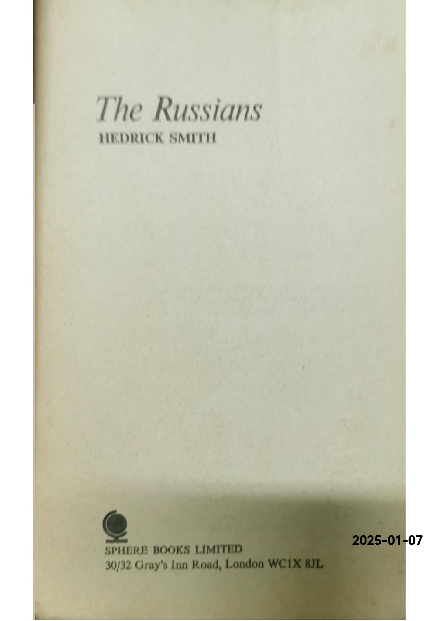 THE RUSSIANS-THE INTERNATIONALLY BESTSELLING EXPOSE OF THE RUSSIAN WAY OF LIFE HEDRICK SMITH