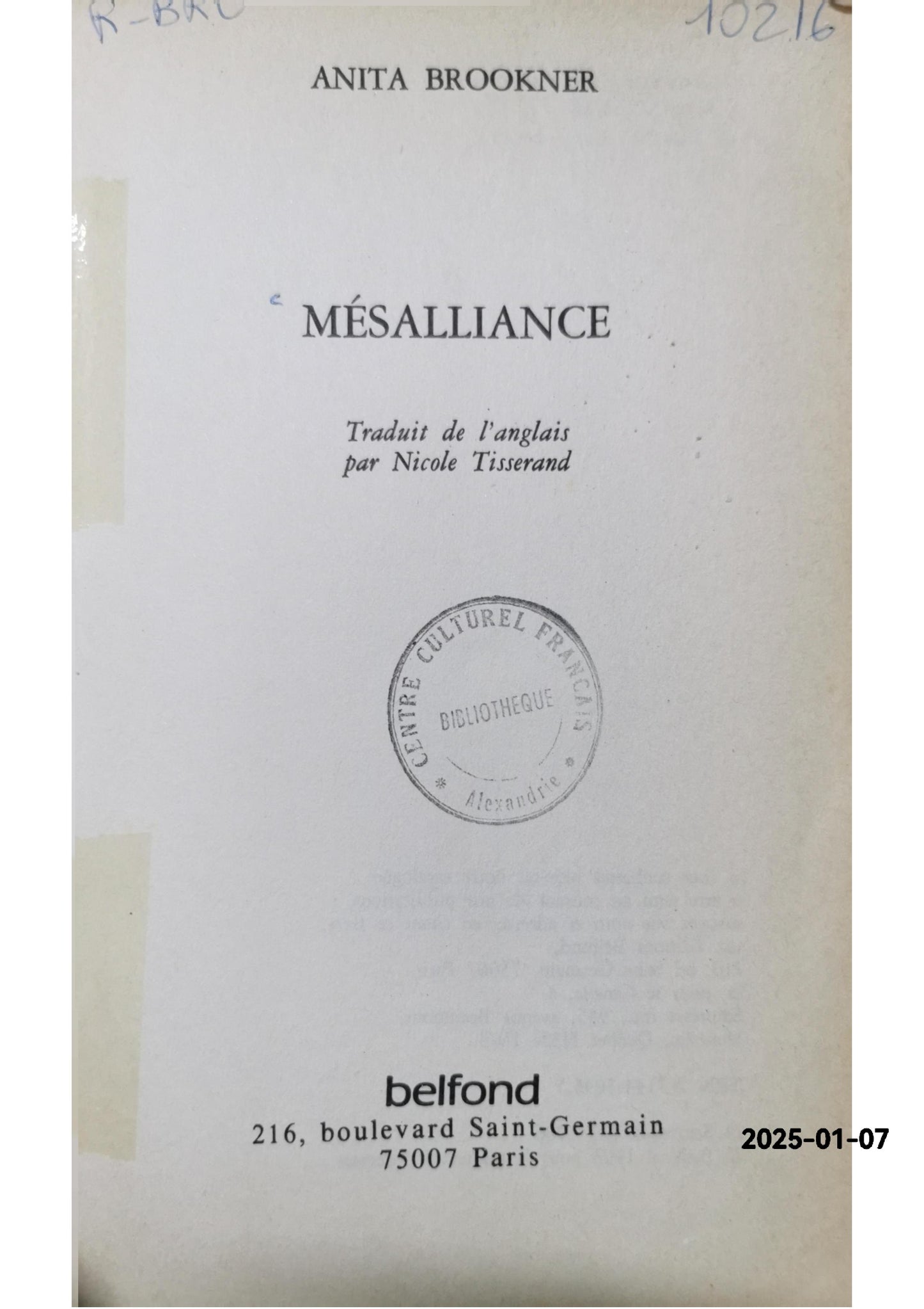 Mésalliance Mass Market Paperback – April 2, 1996 French Edition  by Anita Brookner (Author)