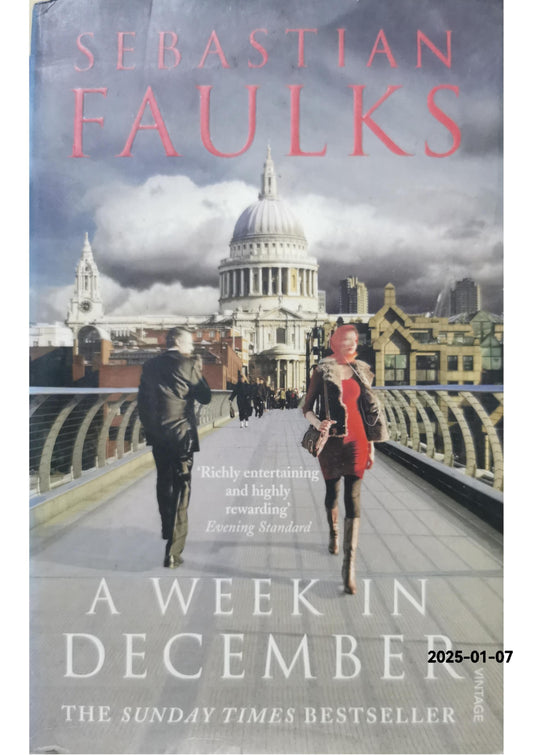 A Week in December Paperback – International Edition, October 4, 2010 by Sebastian Faulks (Author)