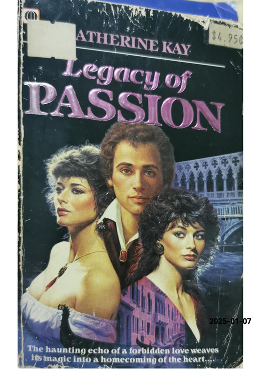 Legacy of Passion Paperback – Import, January 1, 1986 by Catherine Kay (Author)