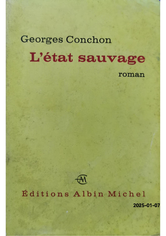 L ETAT SAUVAGE Poche – 31 mai 1997 Édition en Inconnu  de Conchon-G (Auteur)