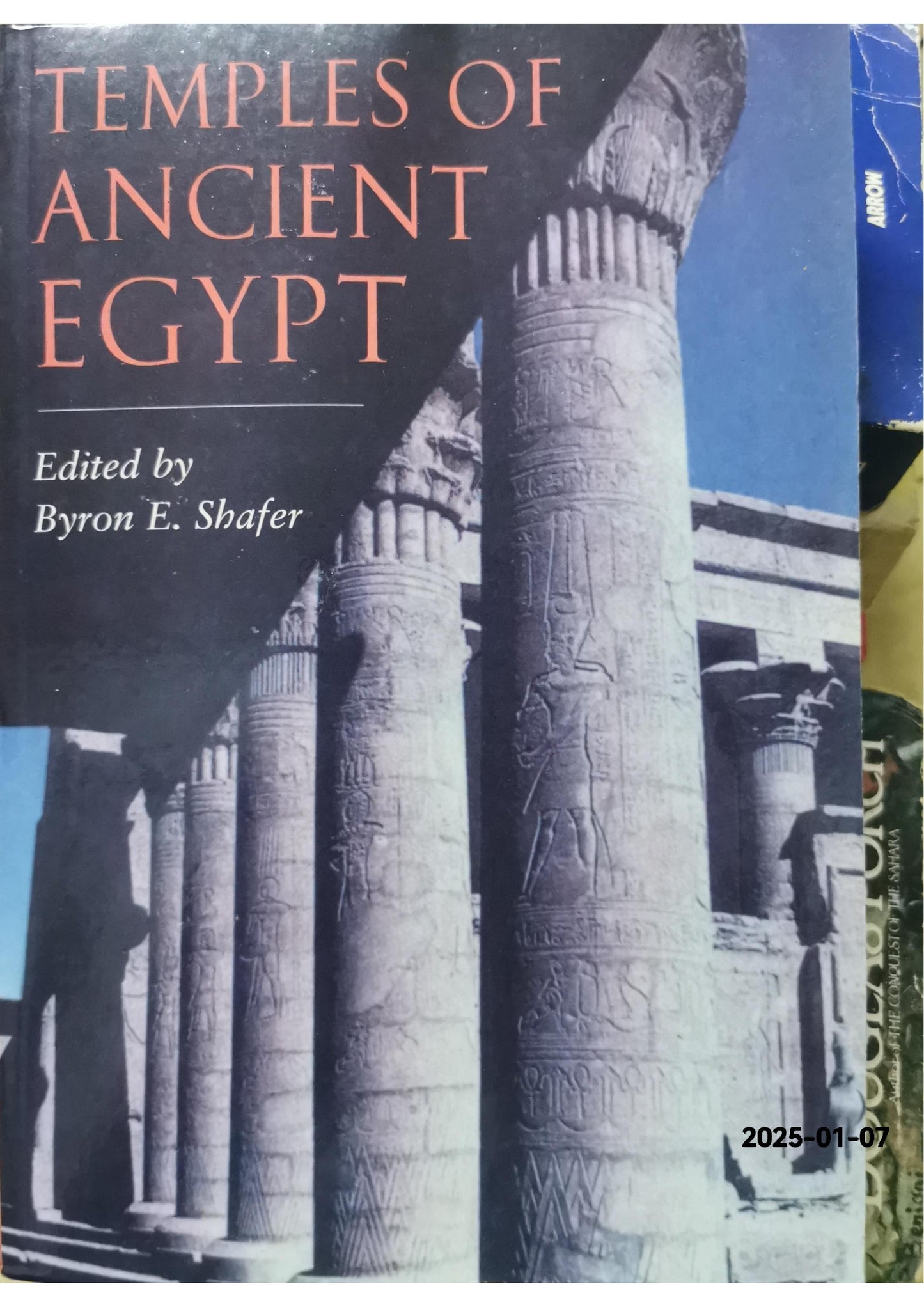 TEMPLES OF ANCIENT EGYPT By Byron E. Shafer *Excellent Condition*