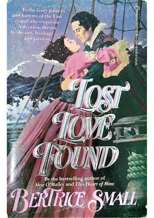 Lost Love Found (Skye O'Malley) Paperback – February 4, 1989 by Bertrice Small (Author)