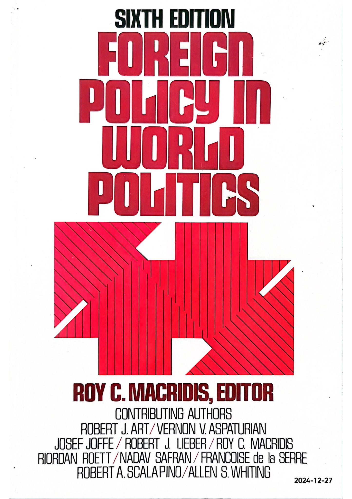 Foreign Policy in World Politics 5th Edition by Roy C Macridis (Author)