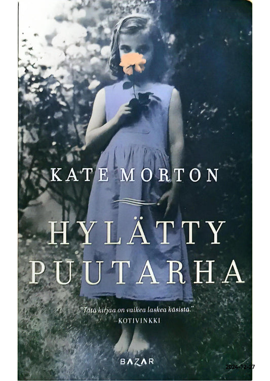 Hylätty puutarha - Morton, Kate