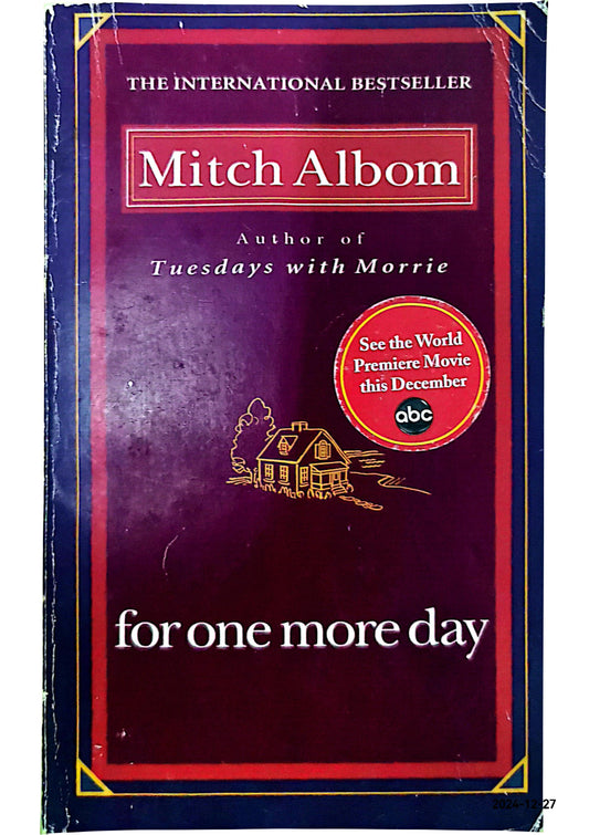 For One More Day Paperback – by Mitch Albom (Author)