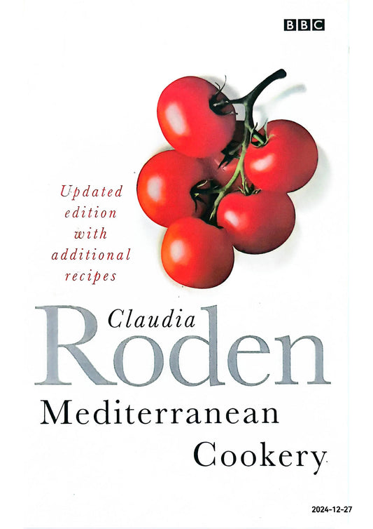 Mediterranean Cookery: Revised Edition Paperback – 25 Jun. 1998 by Claudia Roden (Author)