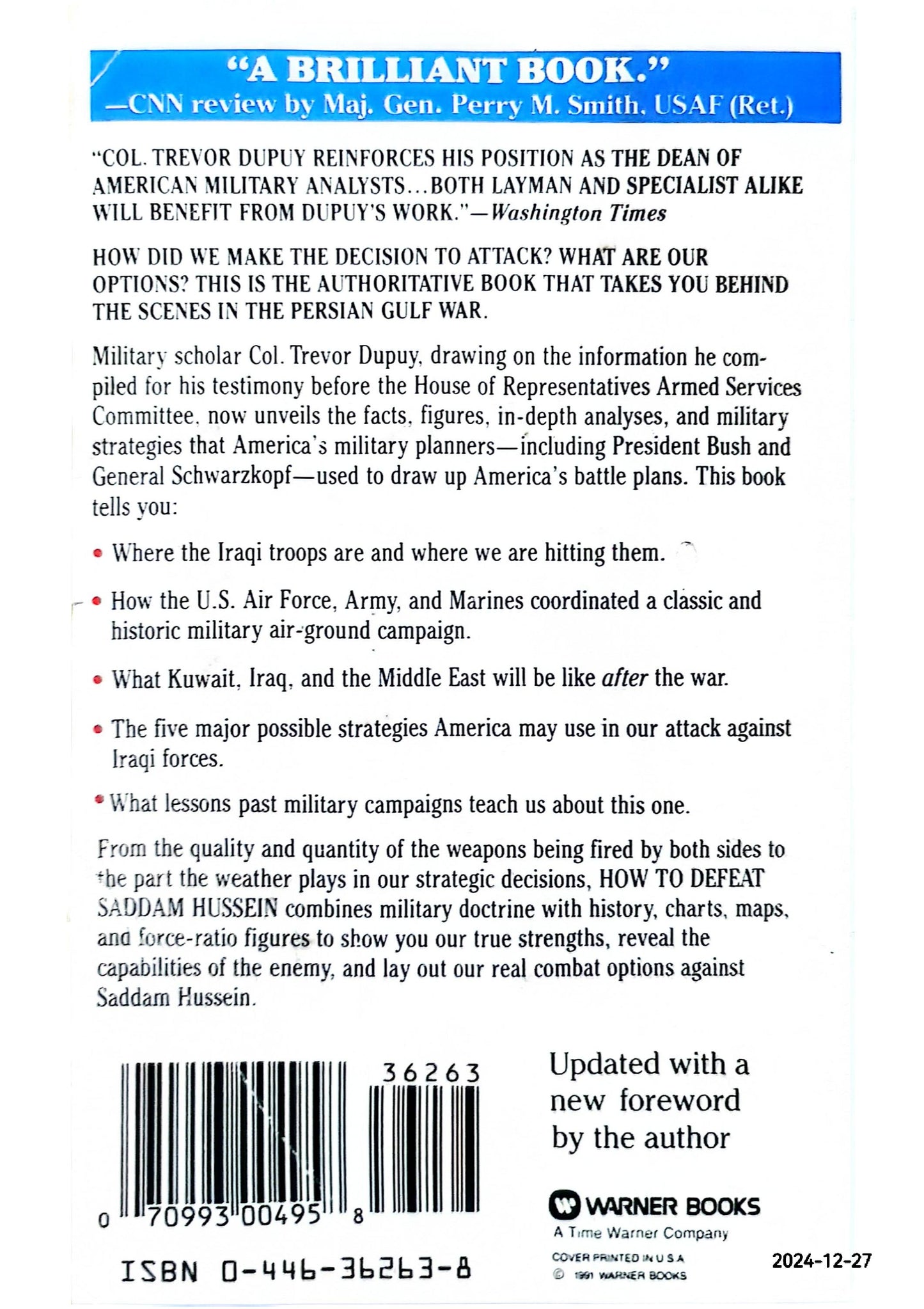 How to Defeat Saddam Hussein: Scenarios and Strategies for the Gulf Wa Paperback – January 1, 1991 by Trevor N. Dupuy (Author)