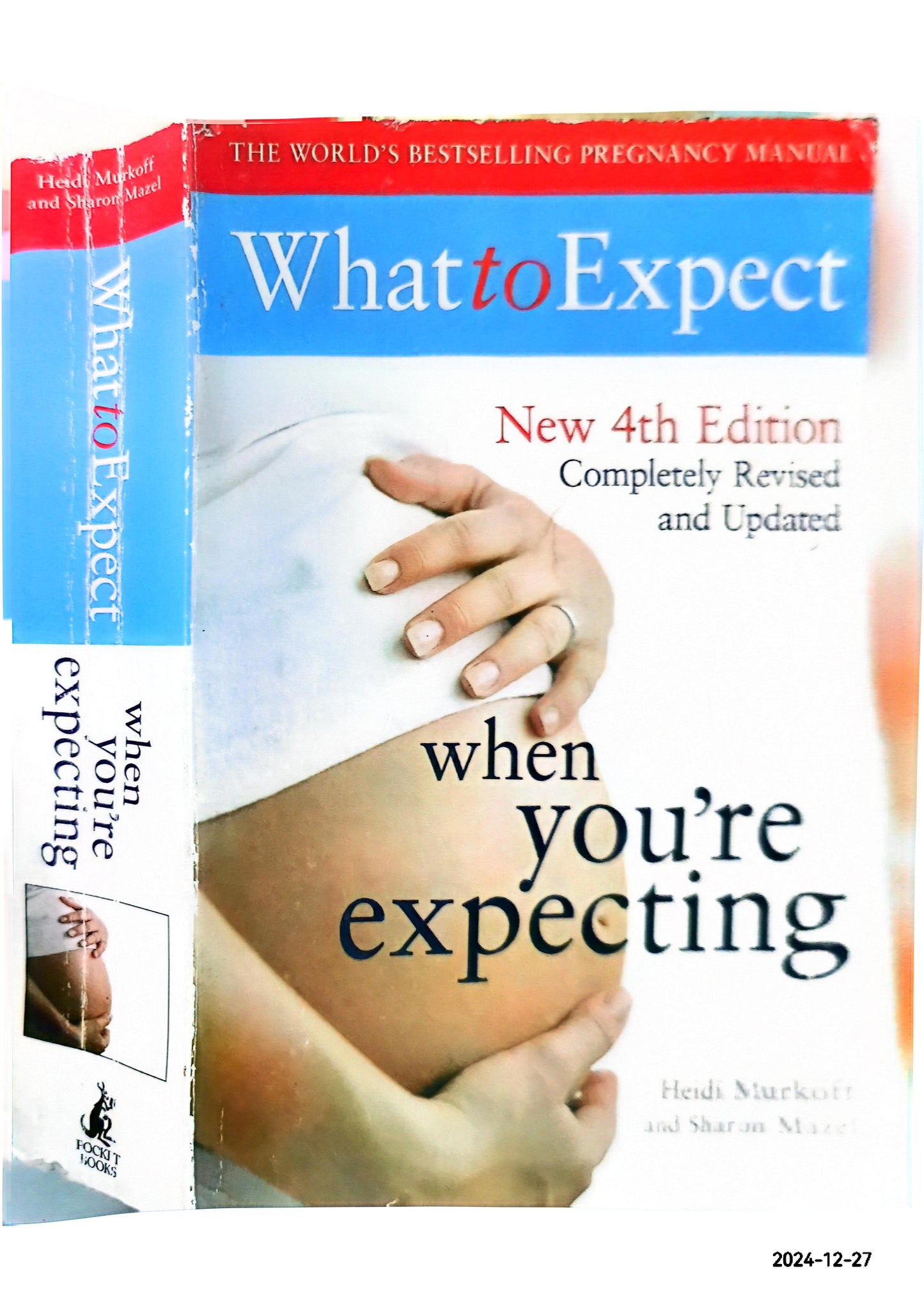 What to Expect When You're Expecting 4th Edition Paperback – January 1, 2008 by Heidi E. Murkoff (Author)