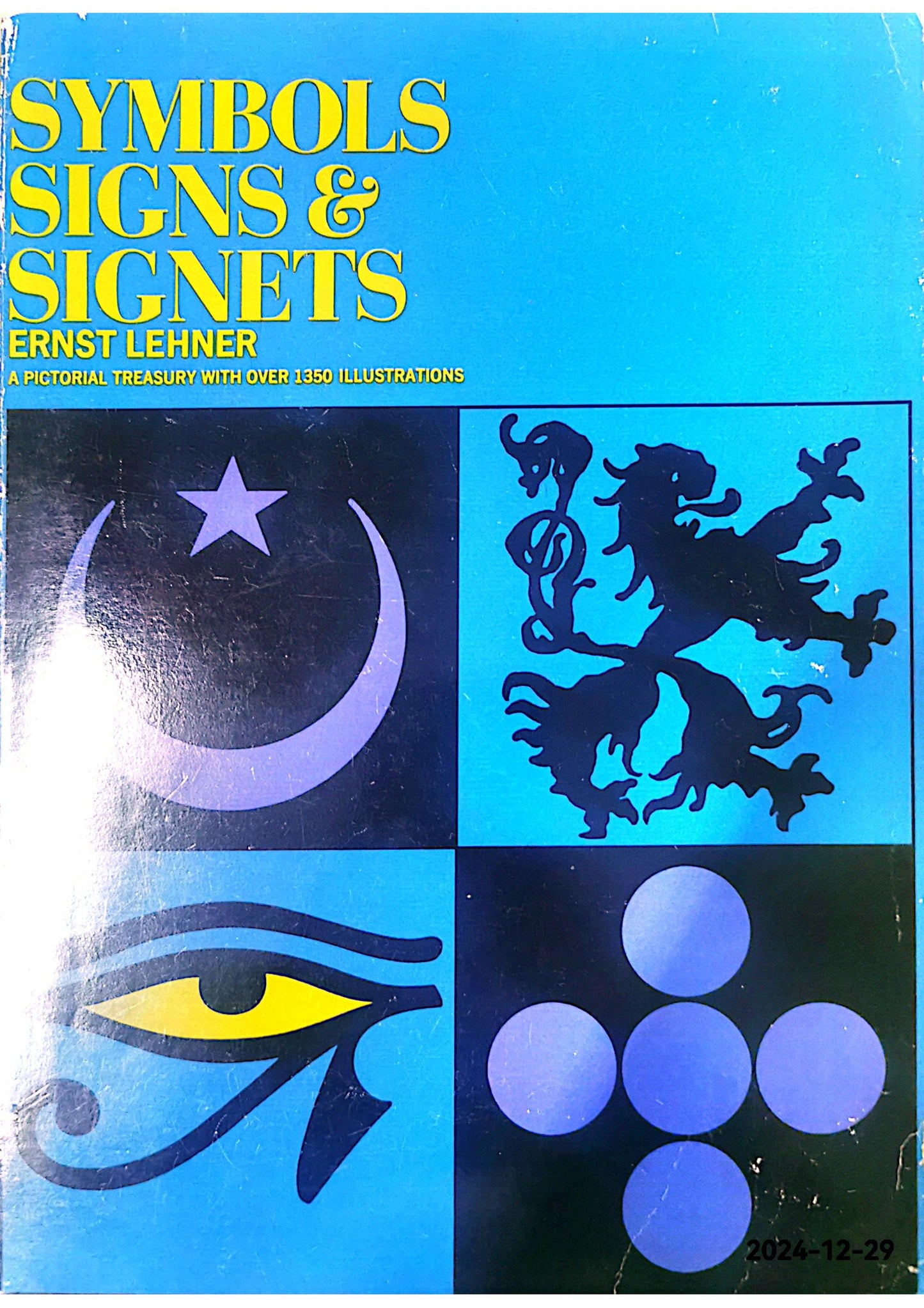 Symbols, Signs and Signets (Dover Pictorial Archive) Paperback – Illustrated, June 1, 1969 by Ernst Lehner (Author)