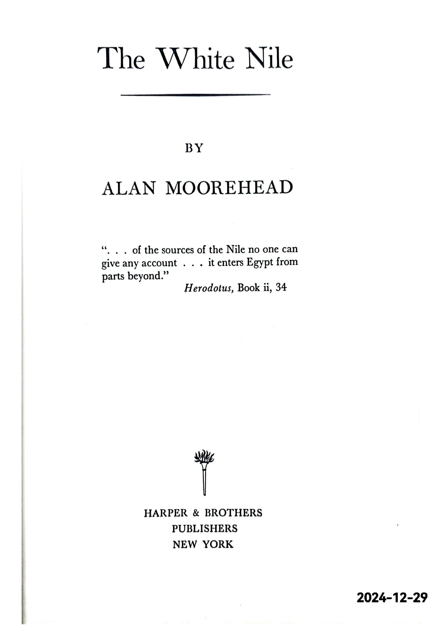 The White Nile Alan Moorehead Published by Hamish Hamilton, 1960 Used Condition: Good Hardcover