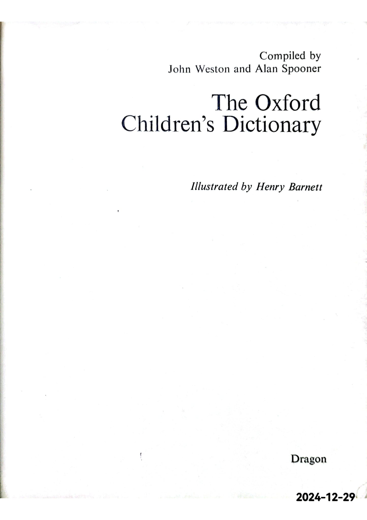 The Oxford Children's Dictionary Paperback – October 28, 1976 by Henry Barnett (Author)