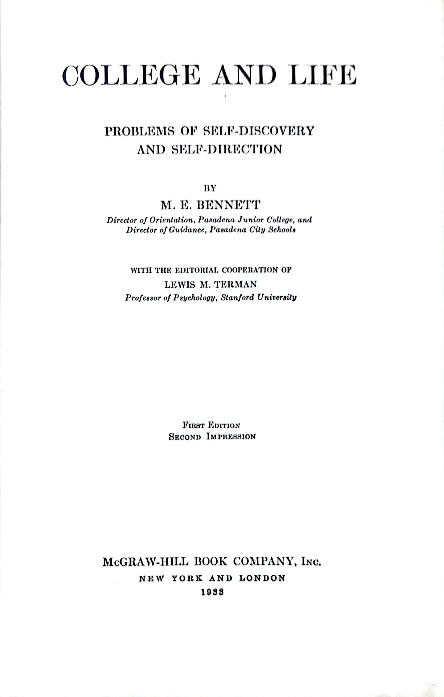 College and Life: Problems of Self-discovery and Self-direction Hardcover – First edition -January 1, 1933 by M.E. Benett (Author)